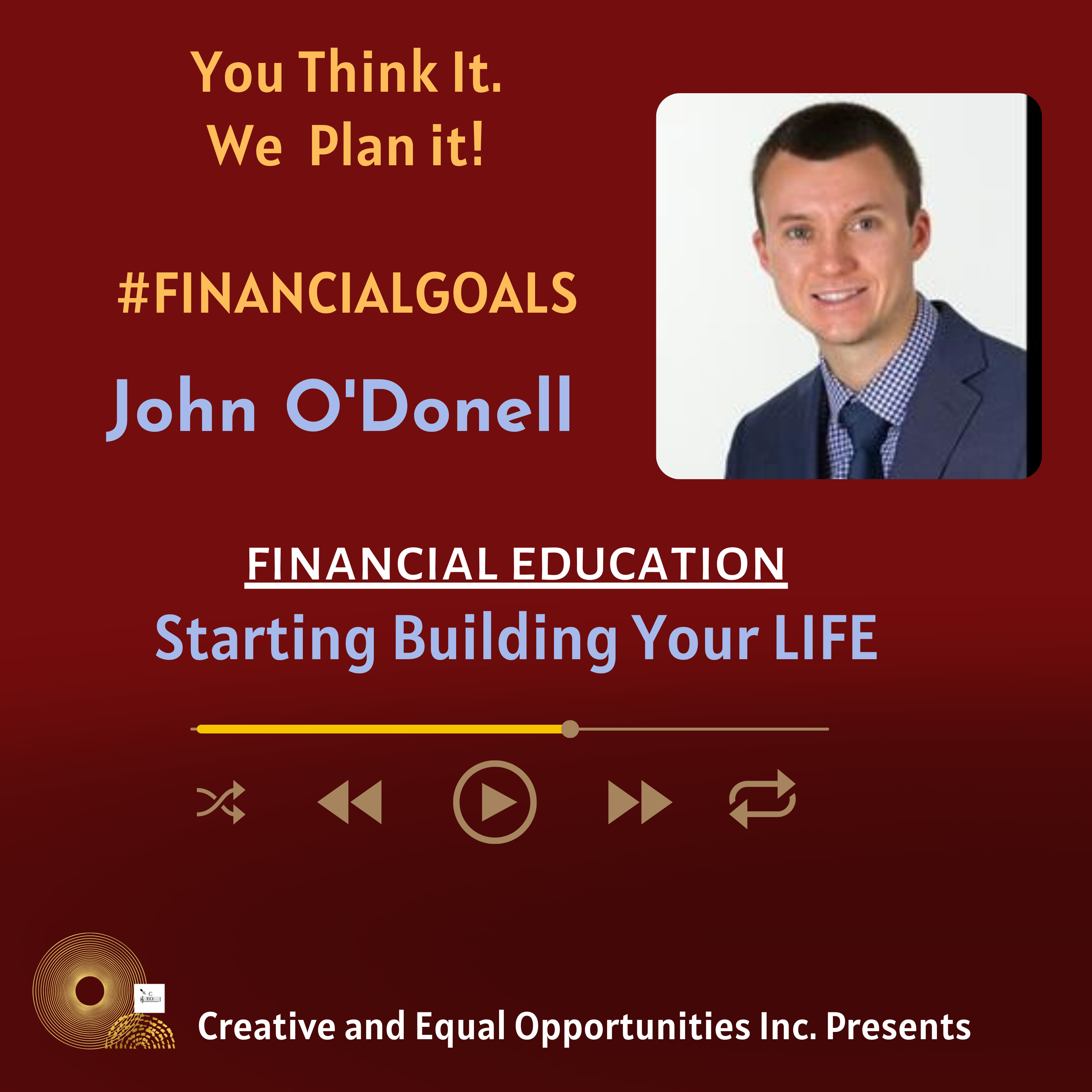 You Think It. We Plan IT! Nailing your #FINANCIALGOALS