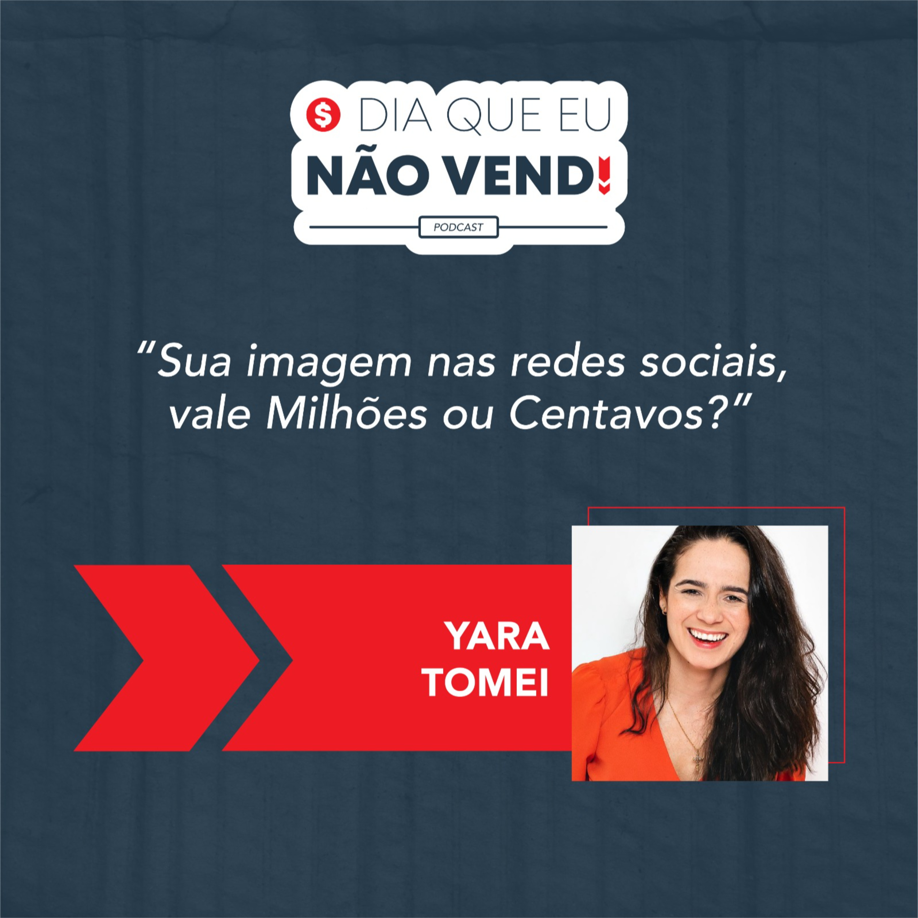 #EP 79 - O dia que eu não vendi com Yara Tomei episode artwork
