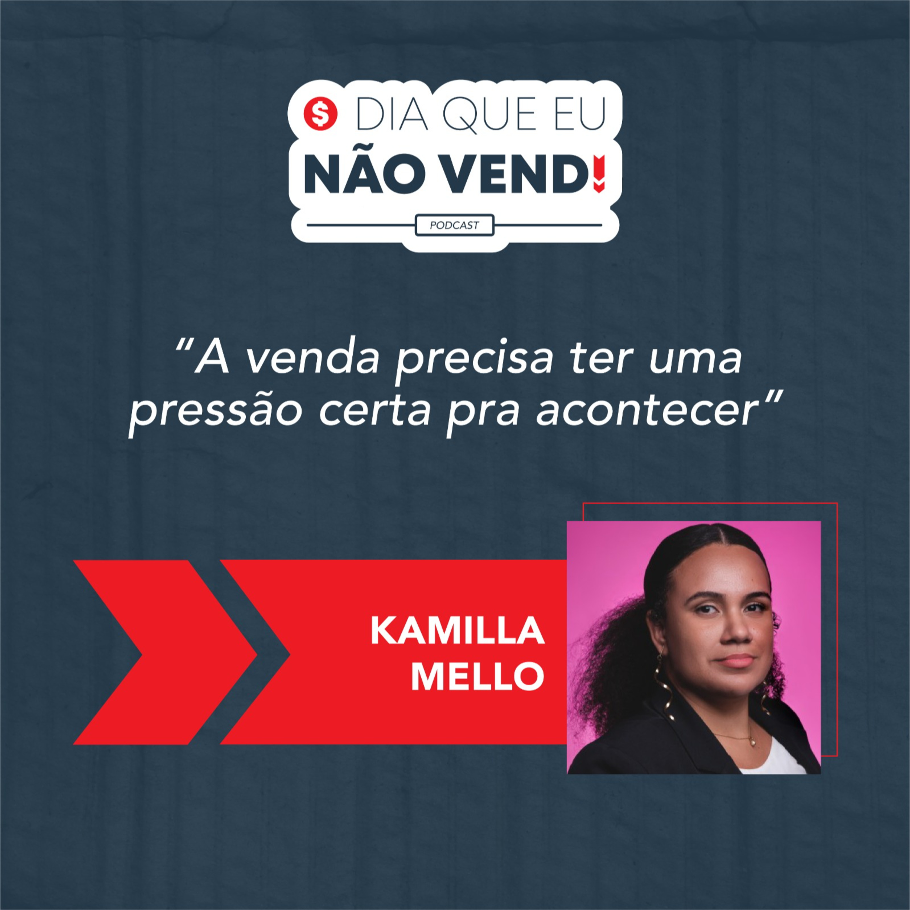 #EP 82 - Kamilla Mello - Como desde sempre o empreendedorismo ajudou ela a crescer em sua carreira  episode artwork