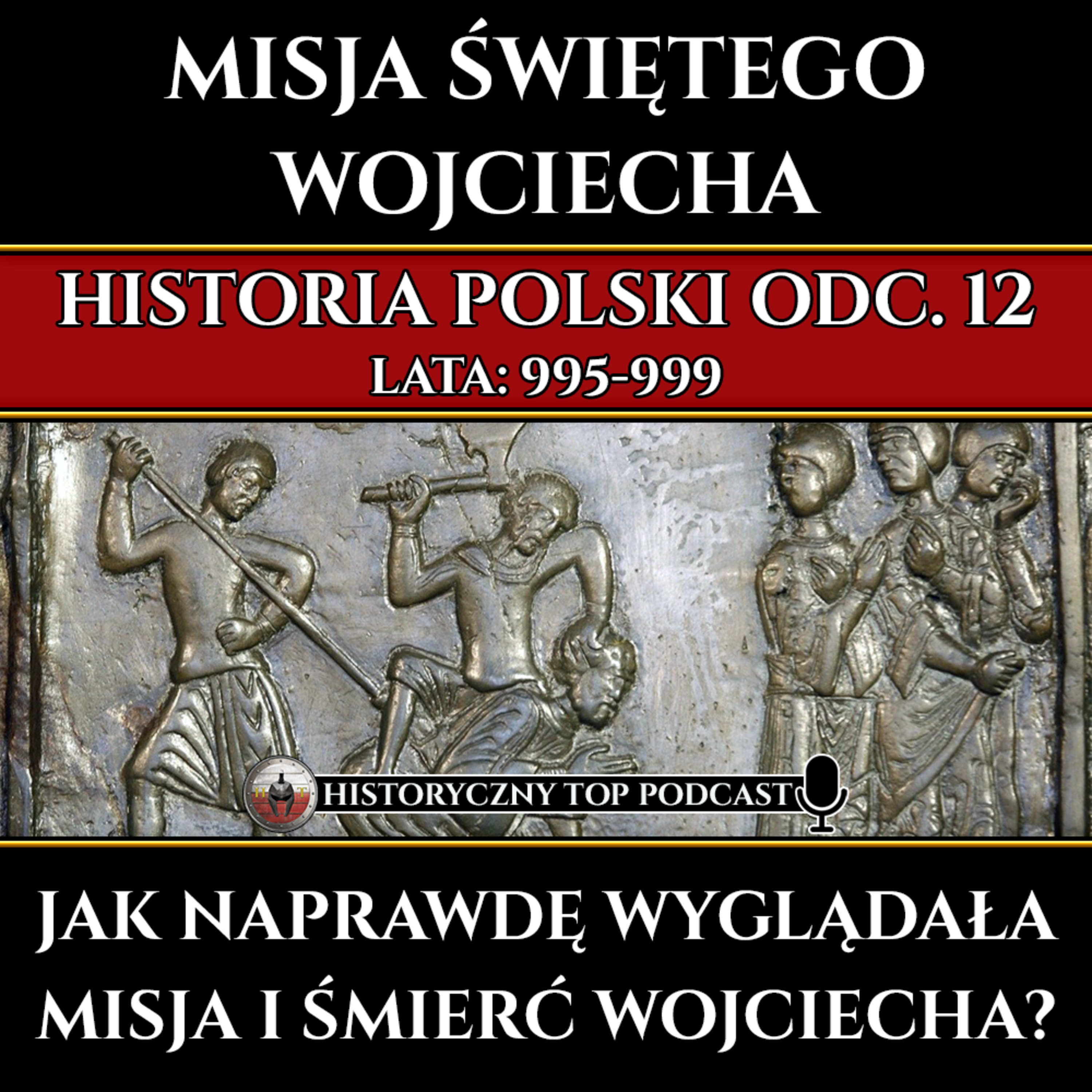 Historyczny Top Podcast