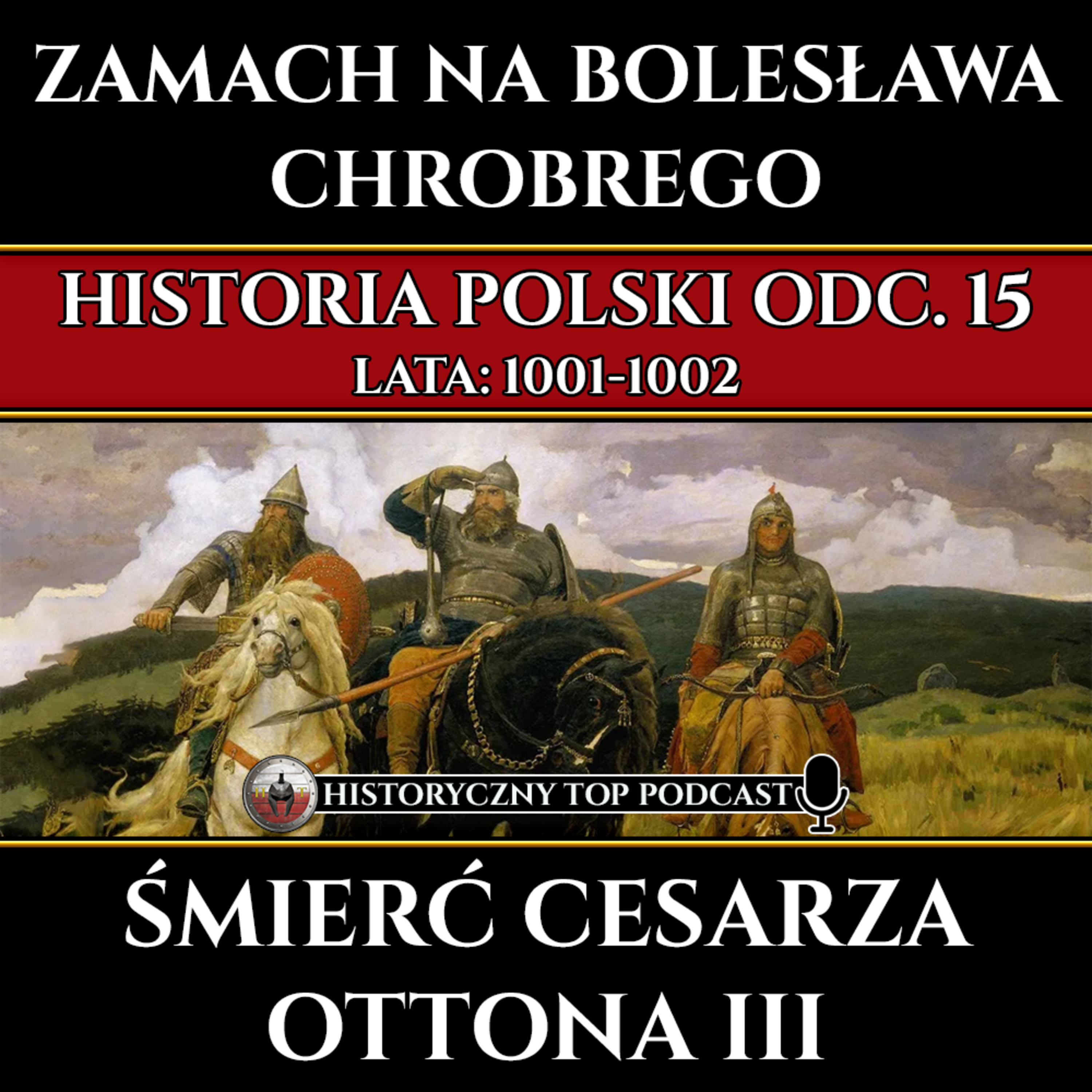Historyczny Top Podcast