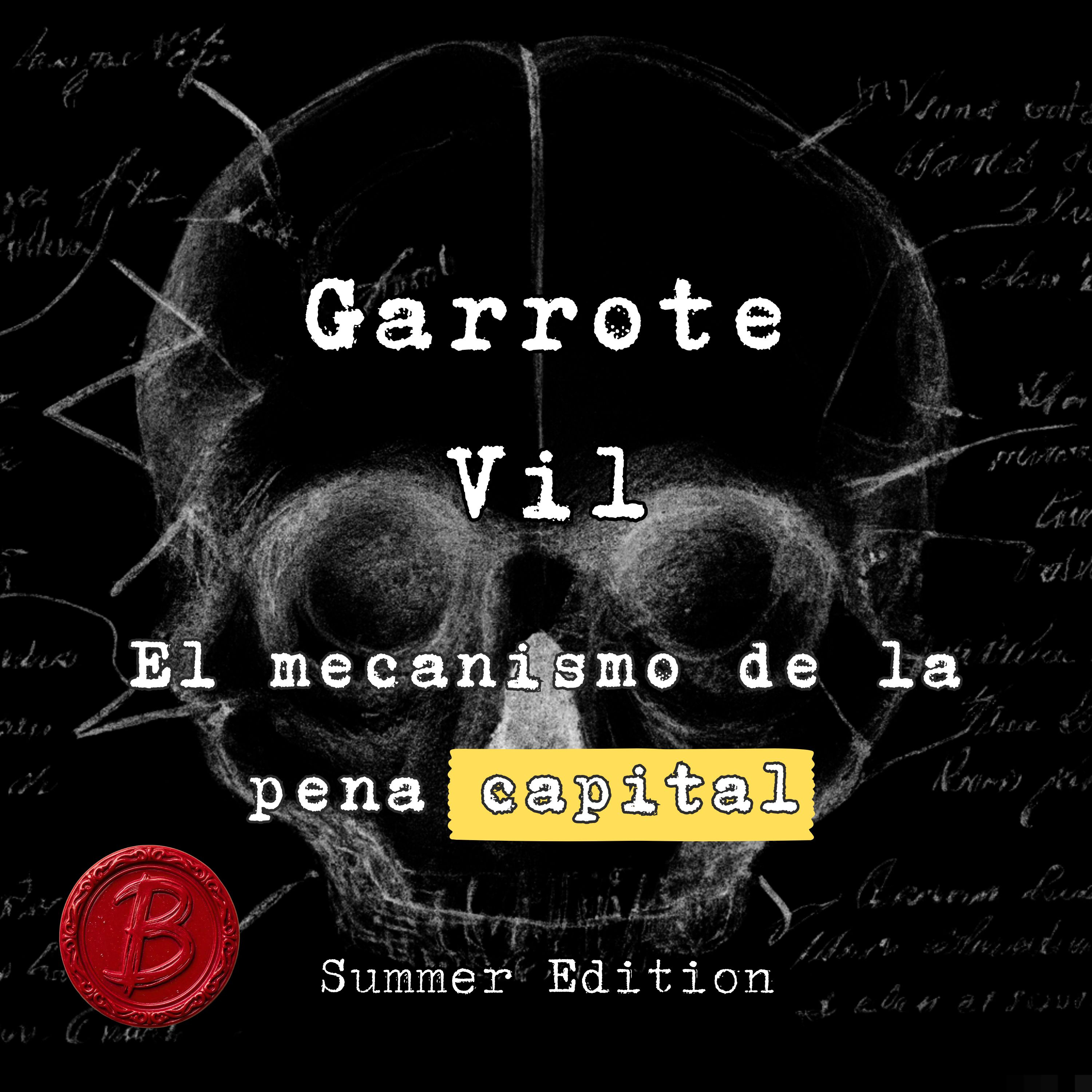 Garrote Vil: El mecanismo de la pena capital episode artwork