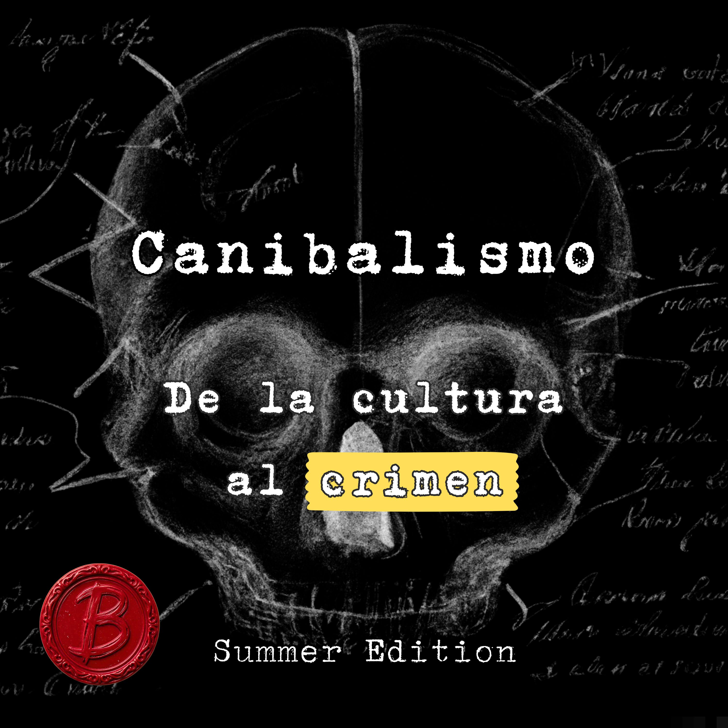 Canibalismo: De la cultura al crimen