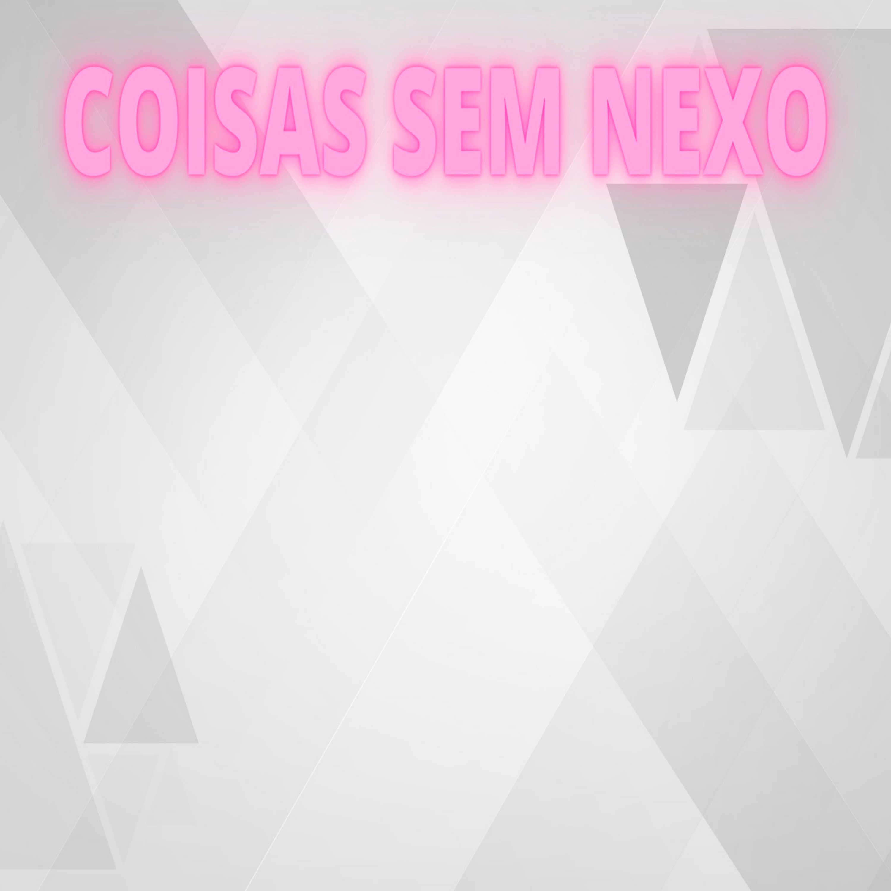 Coisas Sem Nexo - Episódio 478 episode artwork