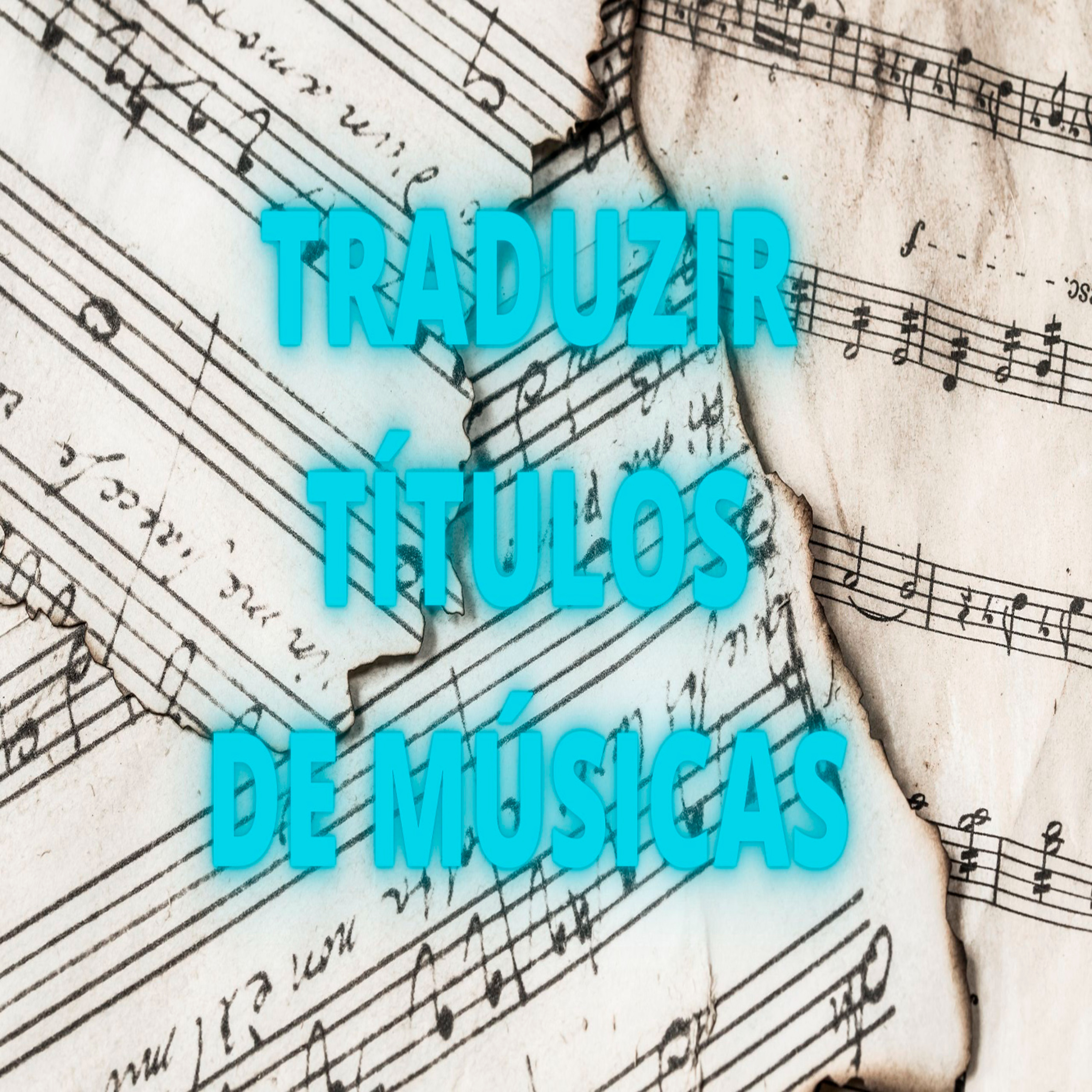 Traduzir Títulos de Músicas - Episódio 527 episode artwork