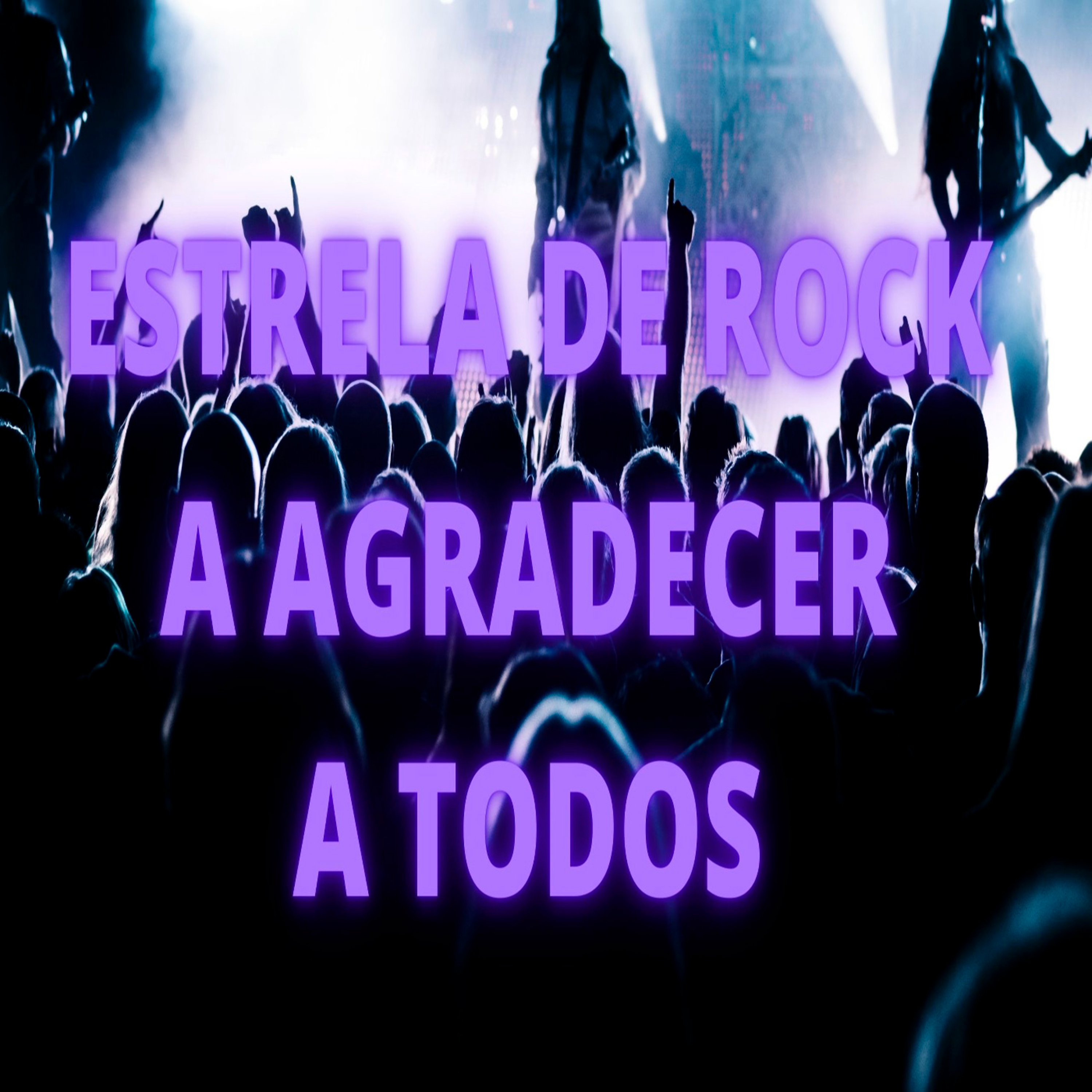 Estrela de Rock a Agradecer a Todos - Episódio 528 episode artwork