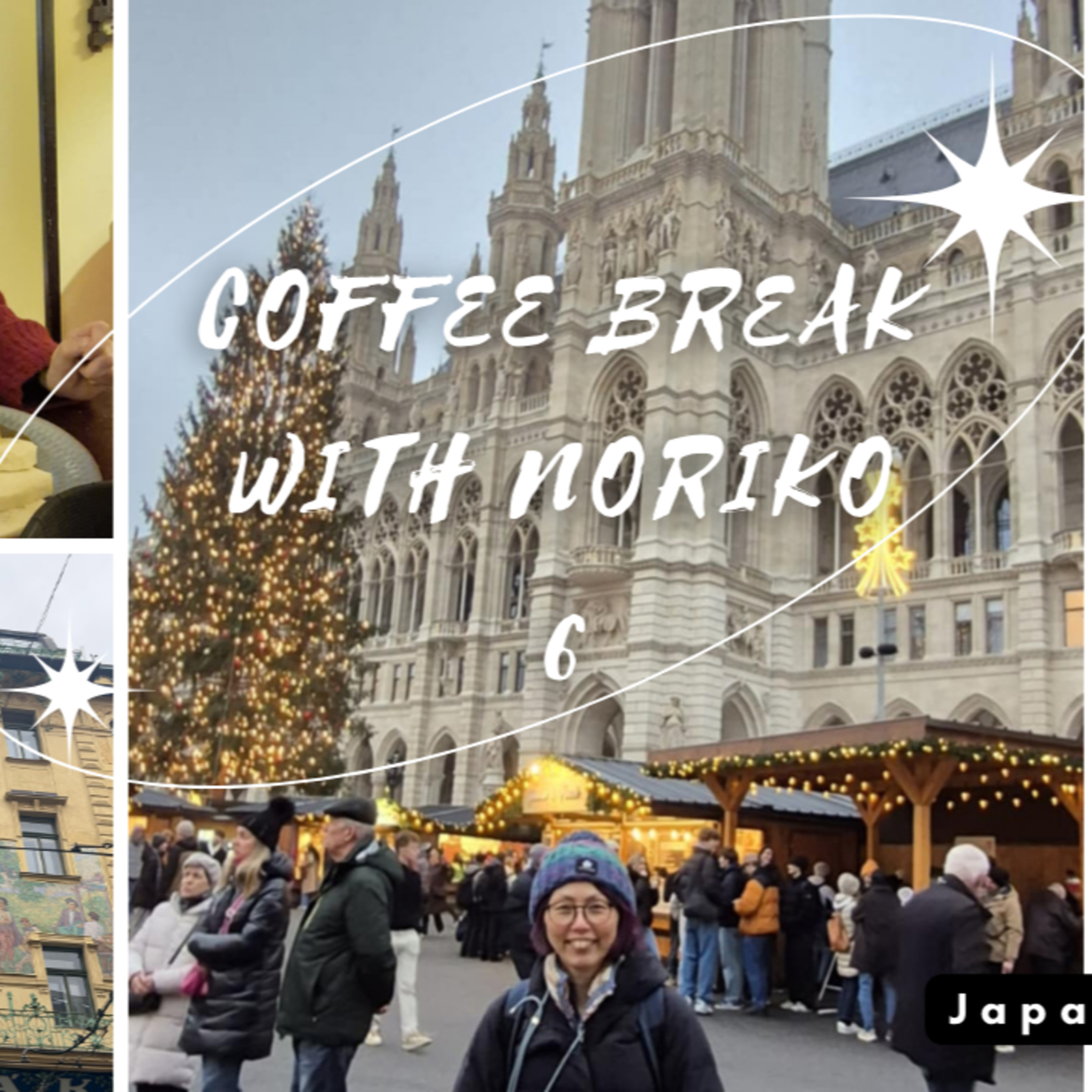 Coffee Break with Noriko - Real Talk & Daily Thoughts 6　