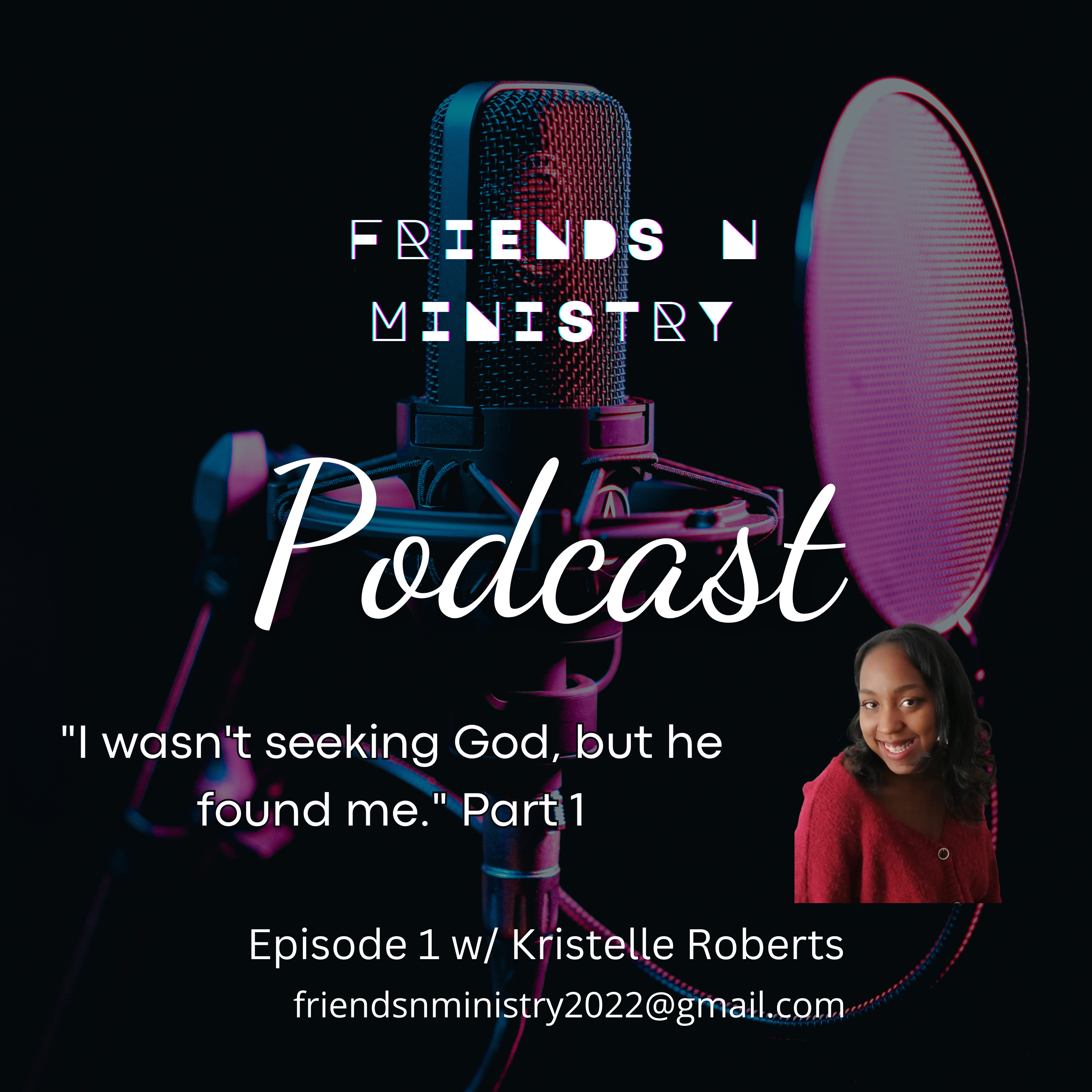 "I Wasn't Seeking God, but He found me." Part 1 episode artwork
