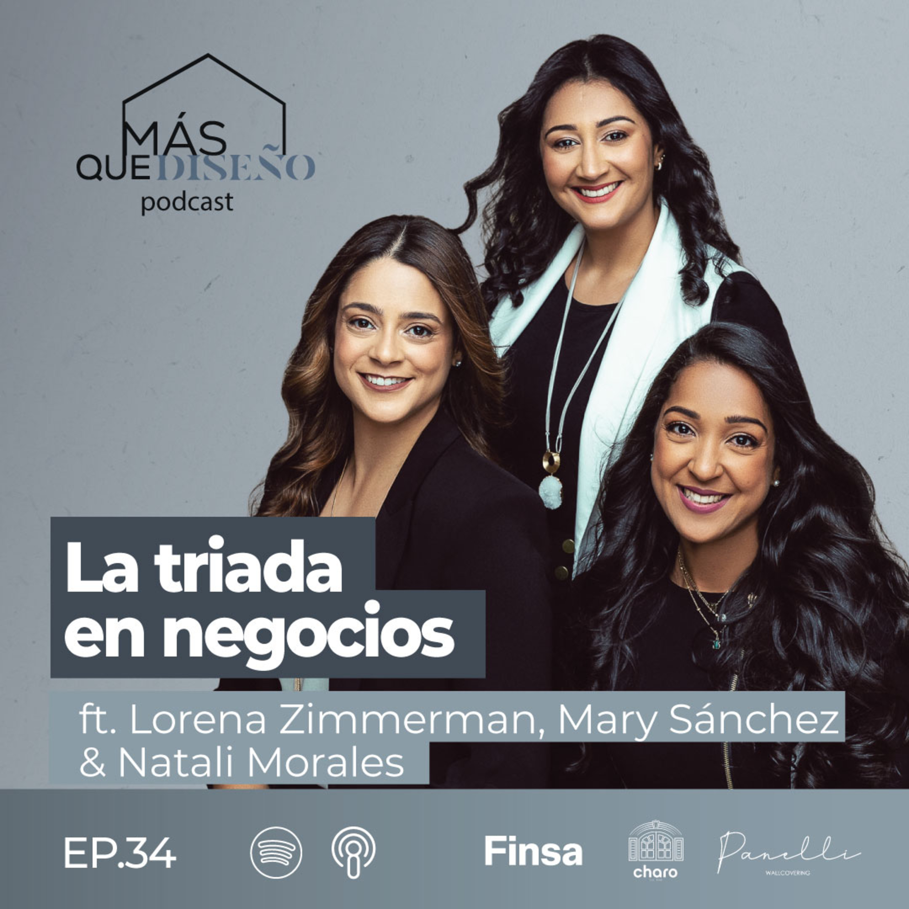 #34 La Triada en Negocios ft. Lorena Zimmerman, Mary Sánchez & Natali Morales