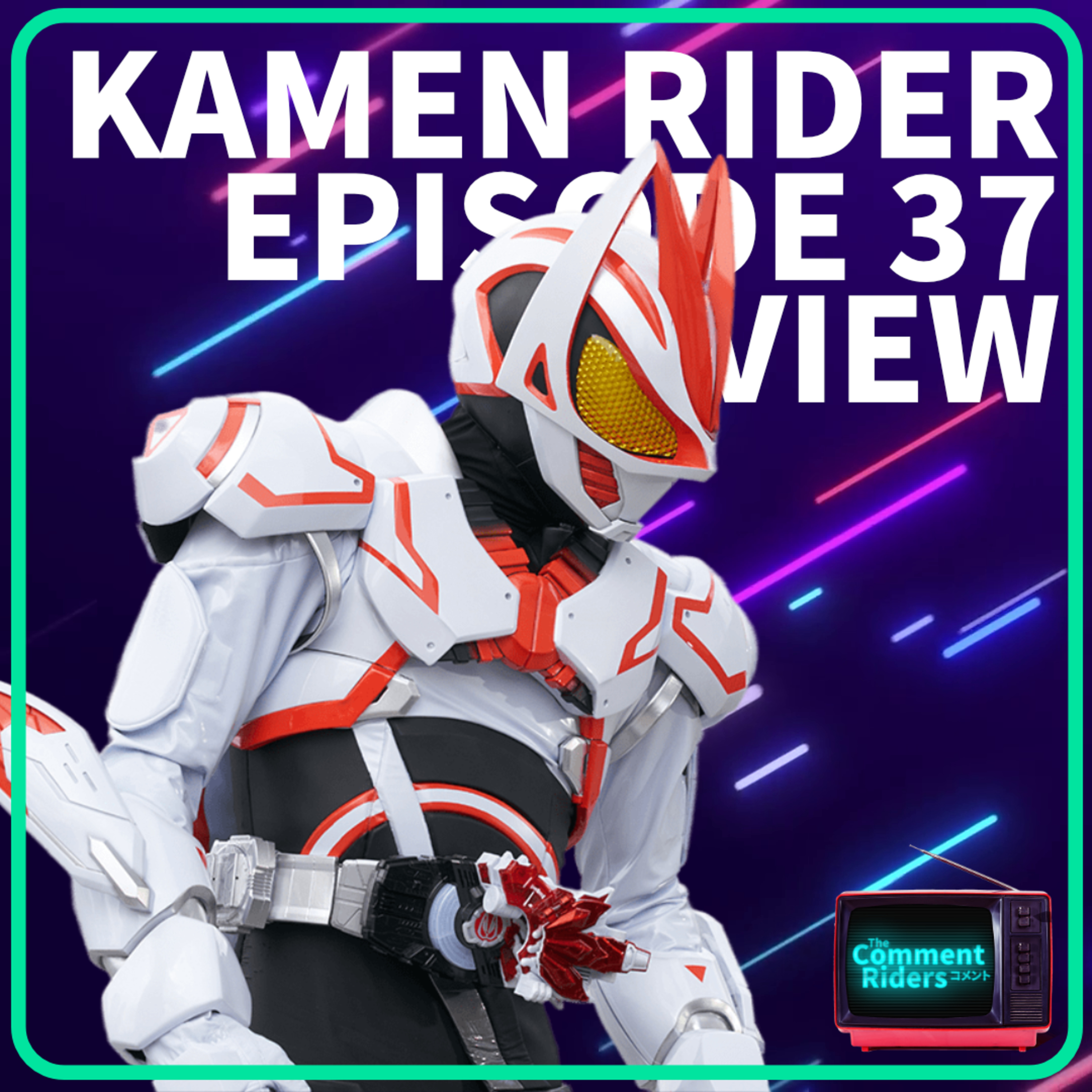 Kamen Rider Geats 37 - Rollin' Rollin' Punk King episode artwork