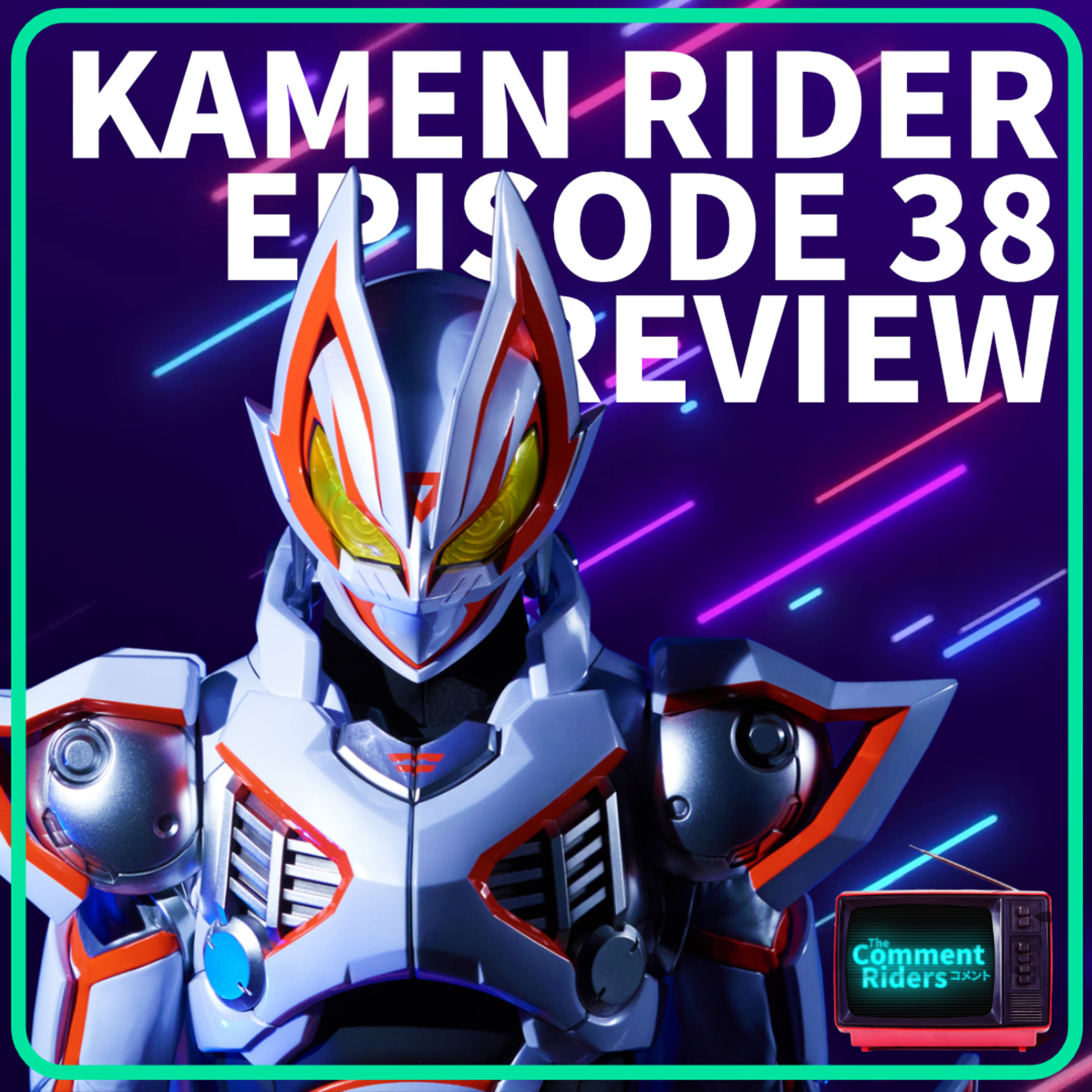 Kamen Rider Geats 38 - It's a Dingy Temple, But It's Mine episode artwork