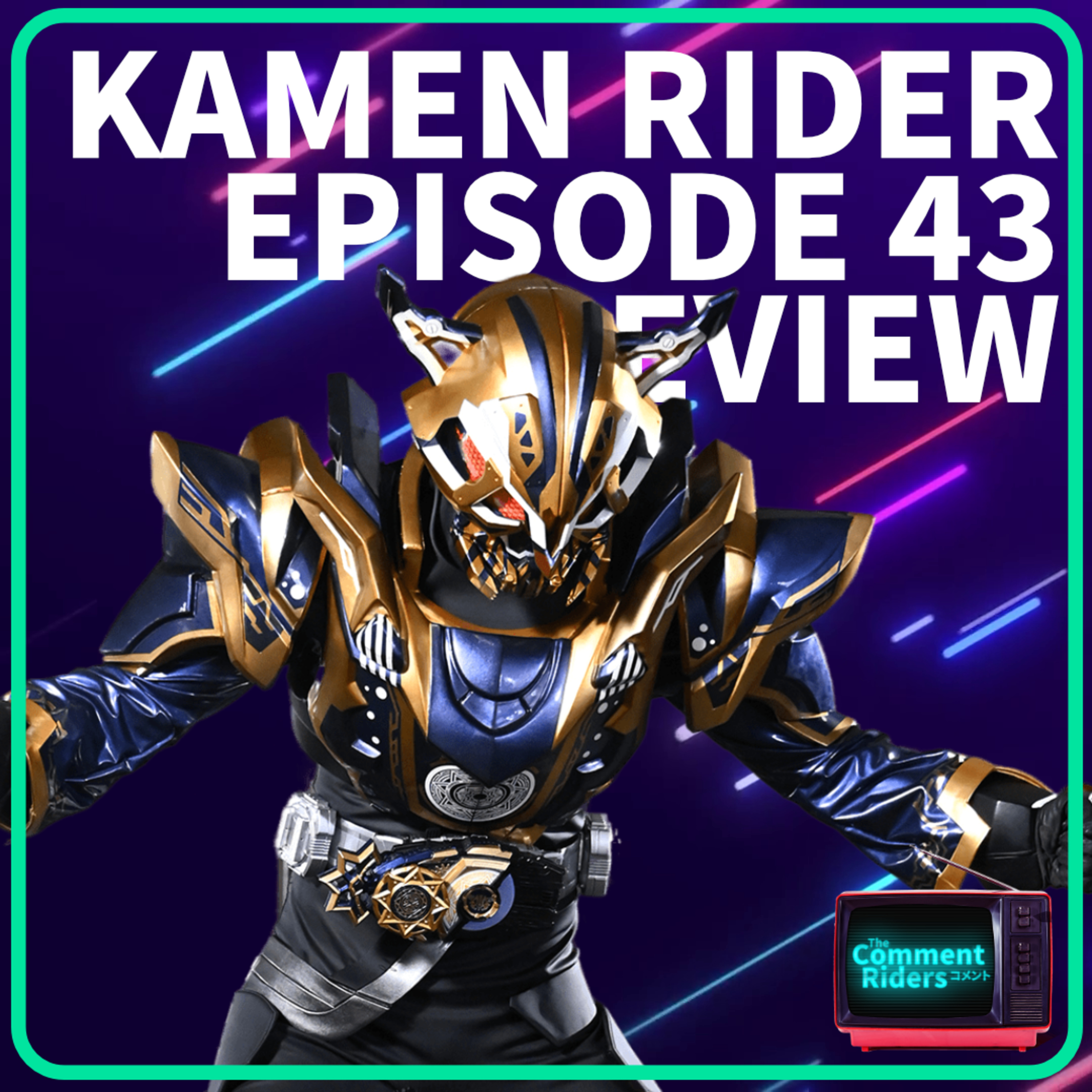 Kamen Rider Geats 43 - The Horns are Fancy Ears episode artwork