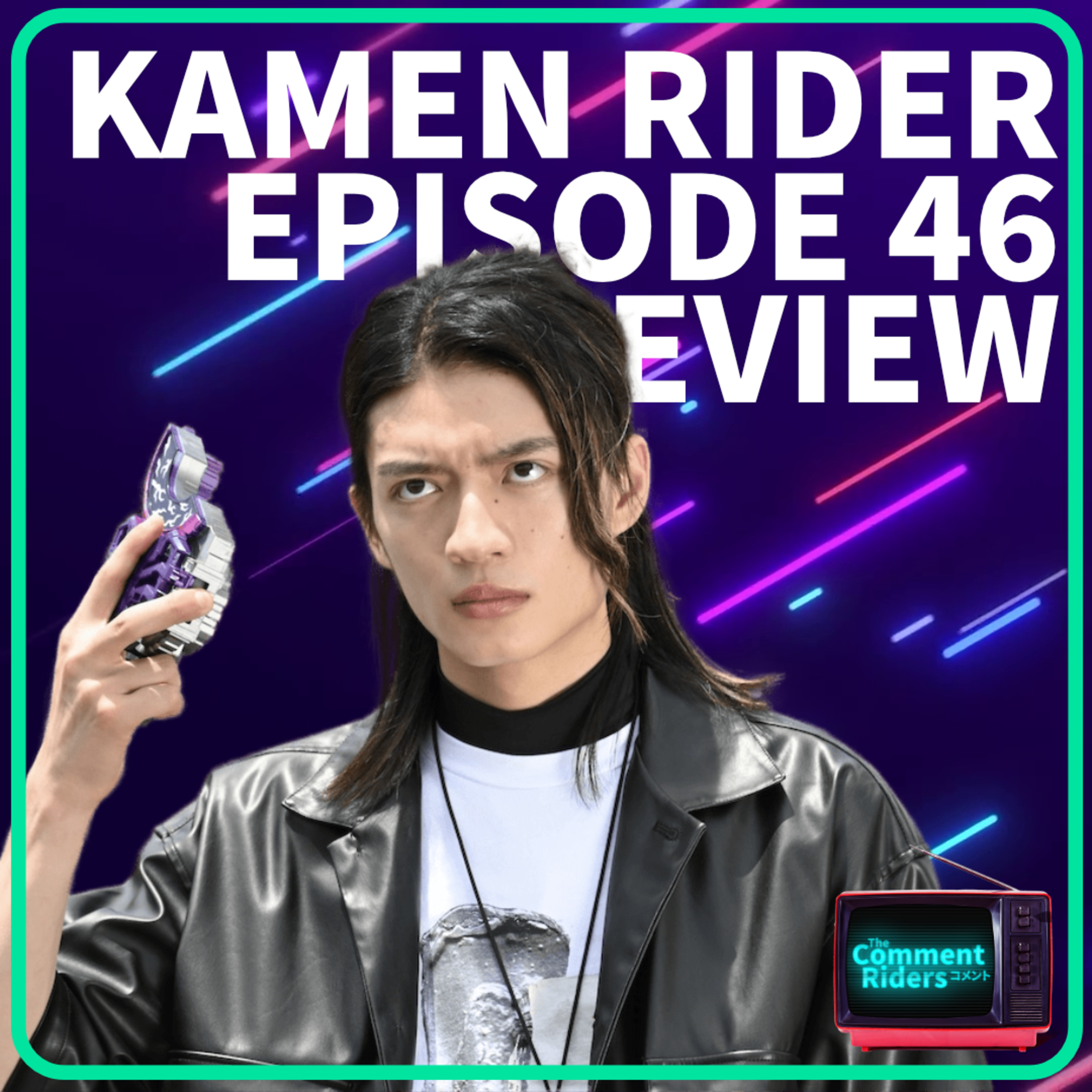 Kamen Rider Geats 46 - But Sara Though, For Real episode artwork