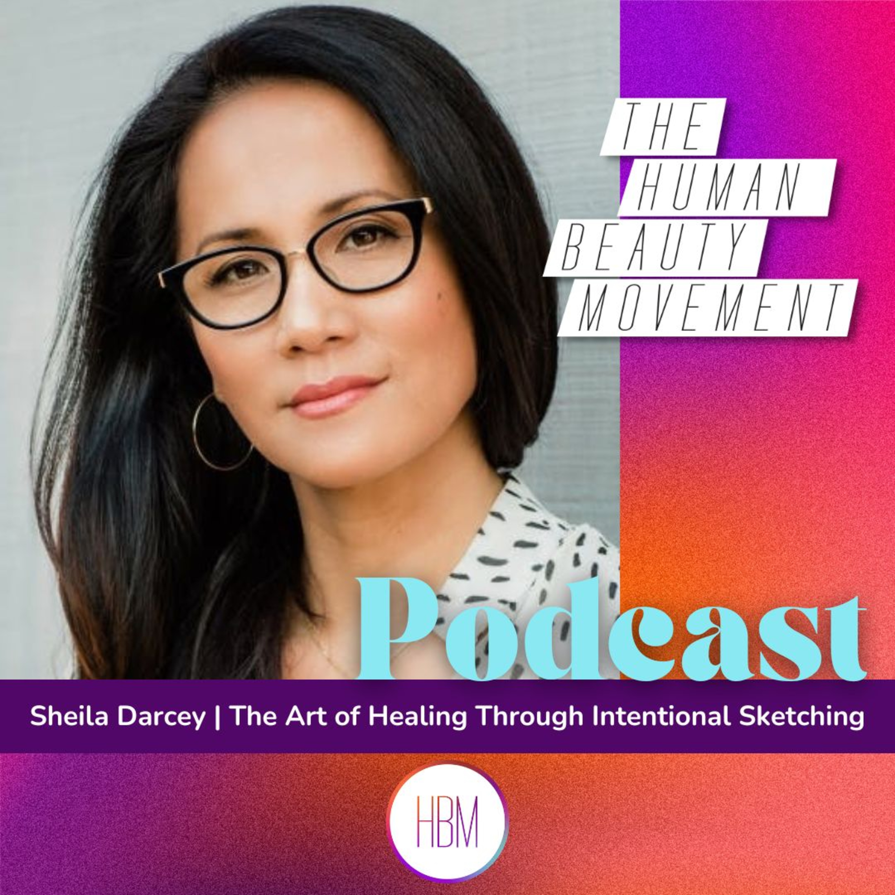 The Art of Healing Through Intentional Sketching with Sheila Darcey, Founder of SketchPoetic