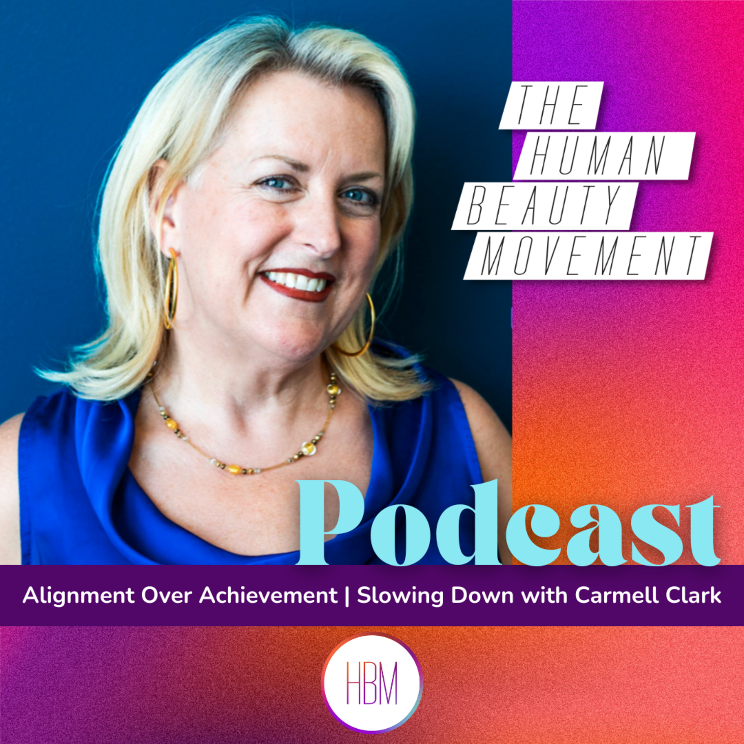 Doing Everything Right and Still Feeling Off - Alignment, Burnout and Slowing Down With Carmell Clark