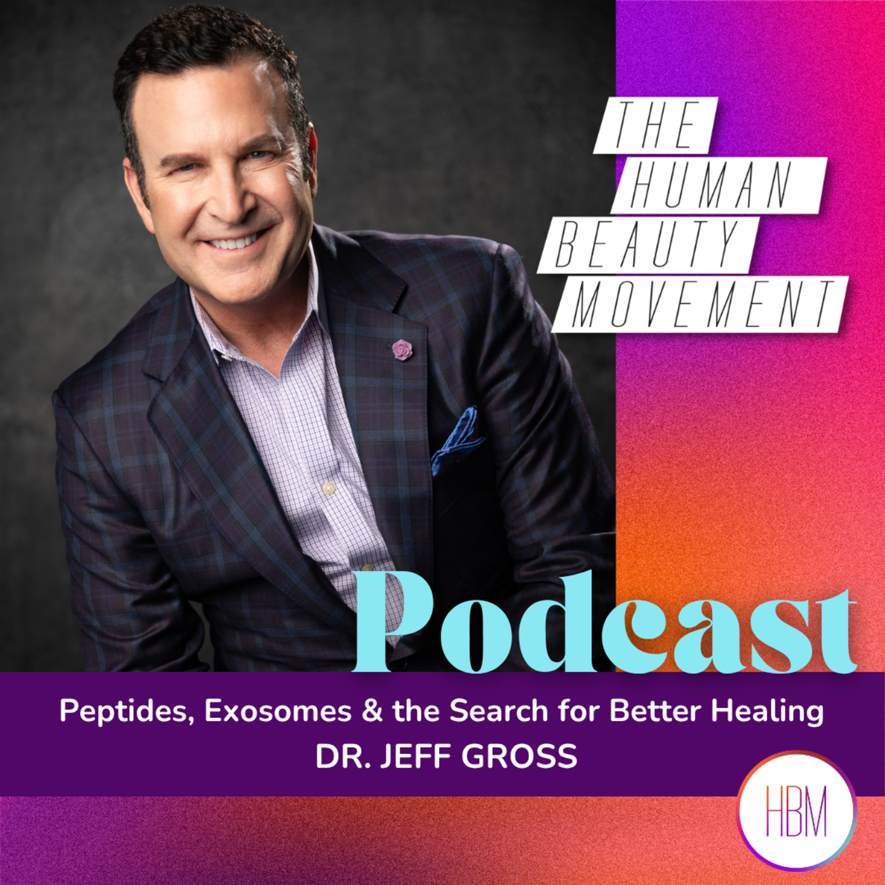 Peptides, Exosomes & the Search for Better Healing | Dr. Jeff Gross, Ep 233
