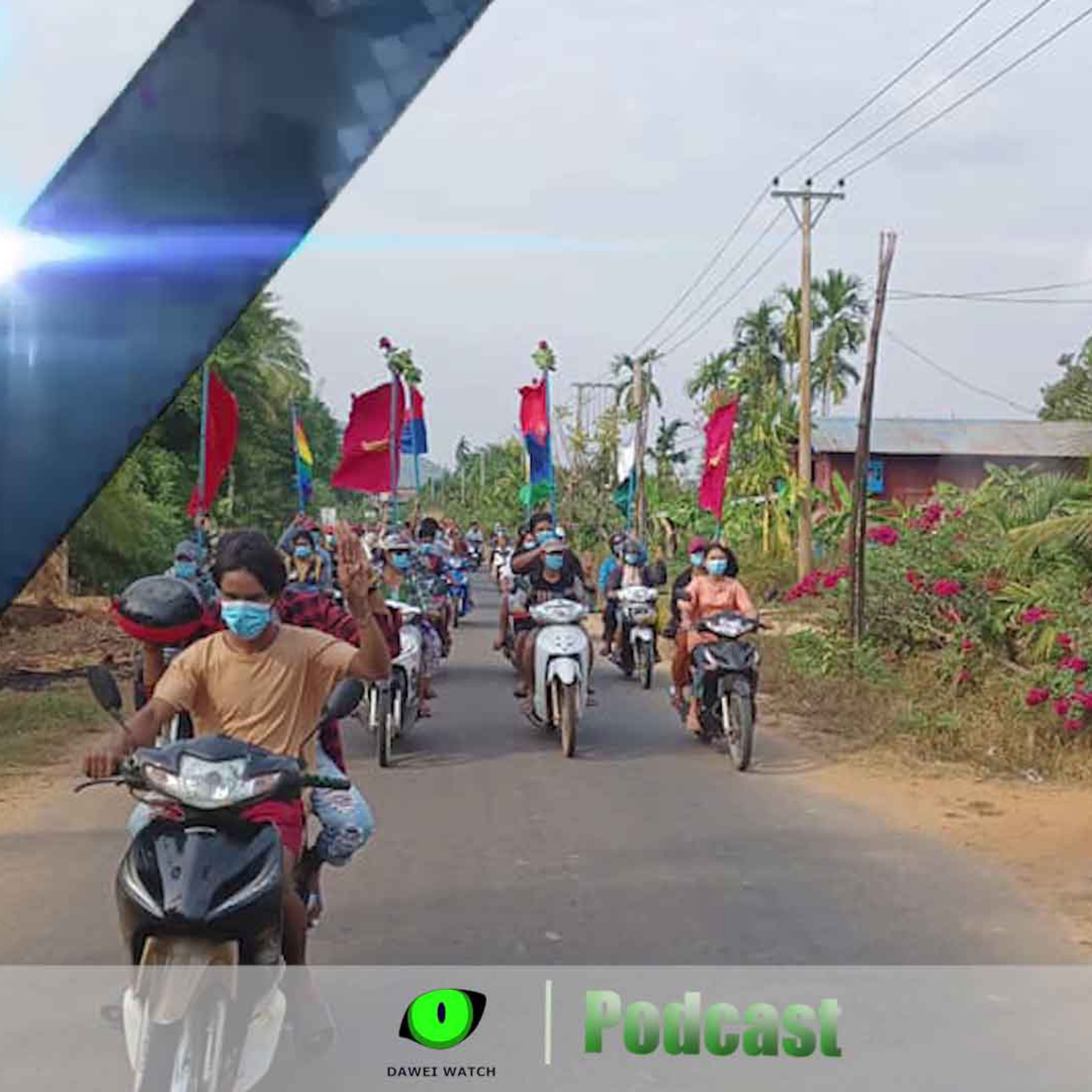 Dawei Watch Podcast