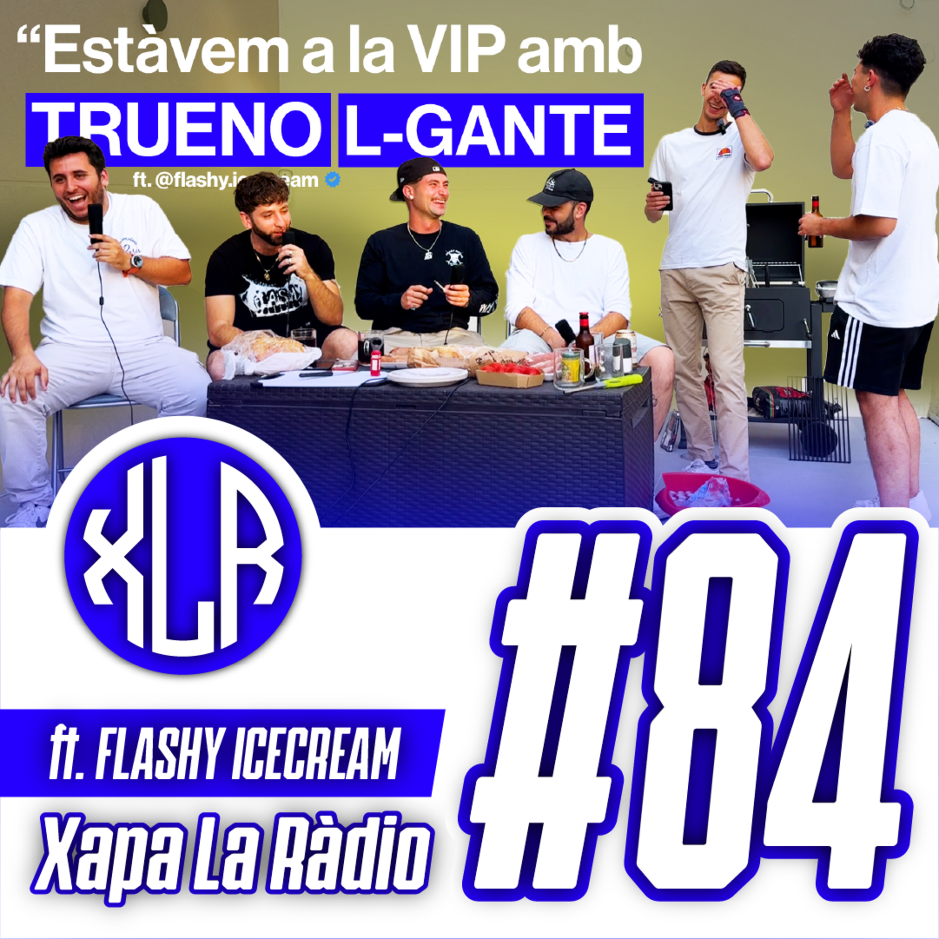 Xapa La Ràdio #84 | ft. FLASHY ICECREAM, El seu viatge a Argentina, Nou ÀLBUM, Boig X Tu... episode artwork