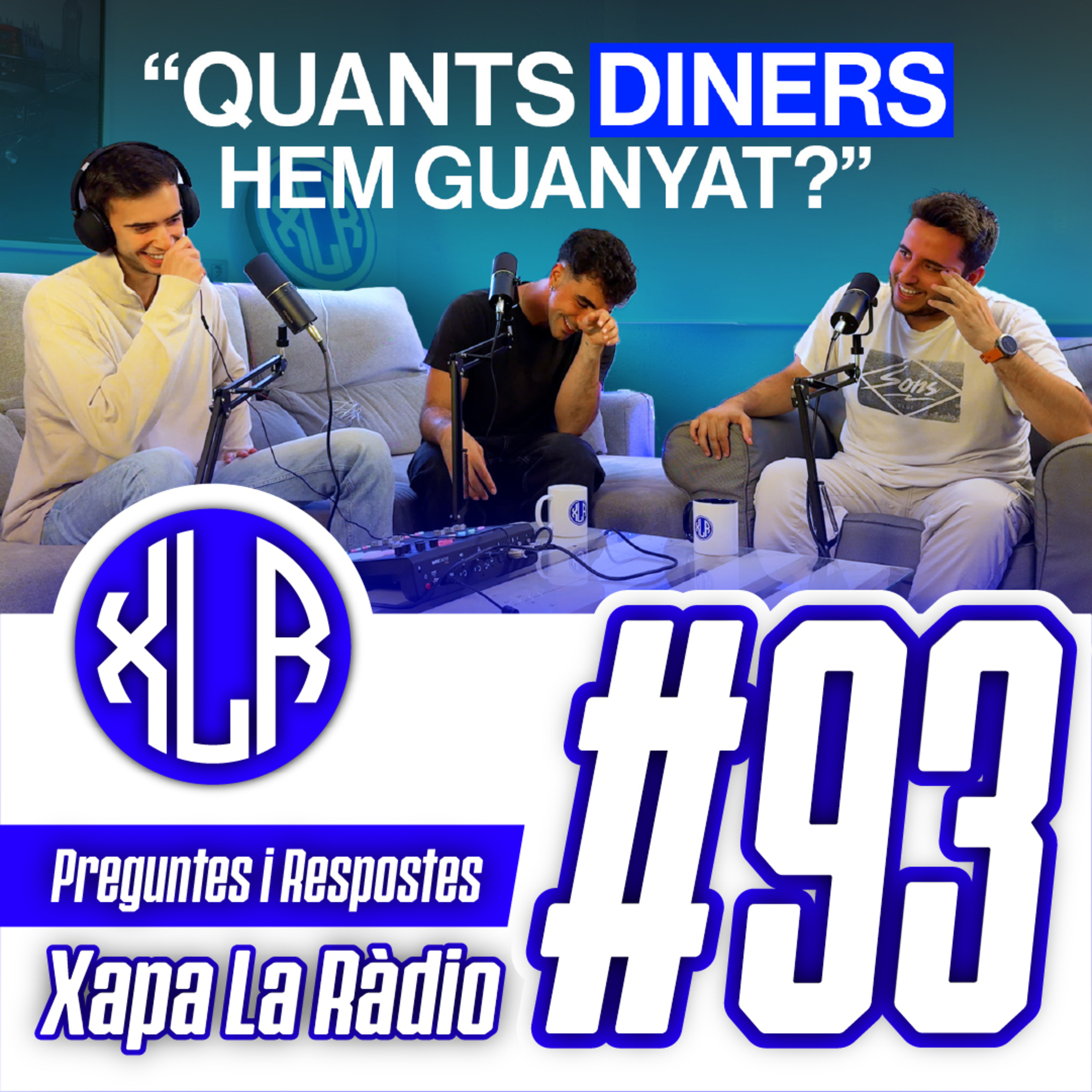 Xapa La Ràdio #93 | Q&A, Quants diners ens hem gastat? Quants hem guanyat?, Consells de parella... episode artwork