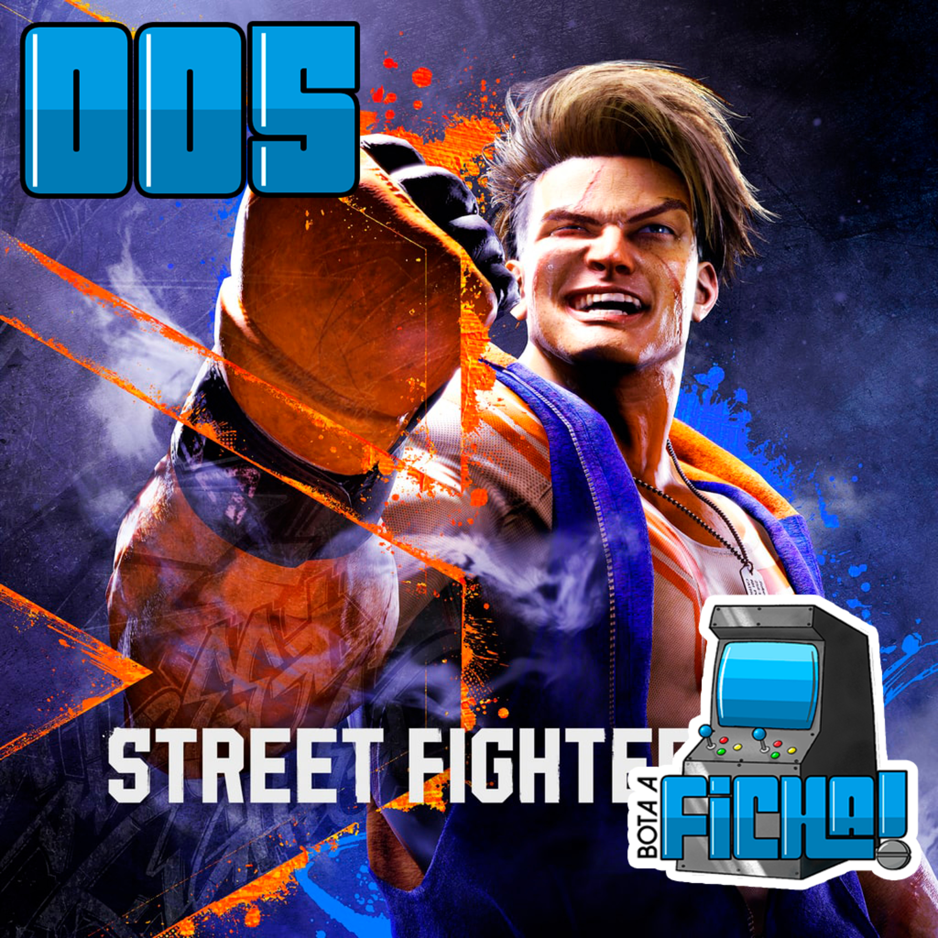 Bota a Resenha 005 – Street Fighter 6 episode artwork
