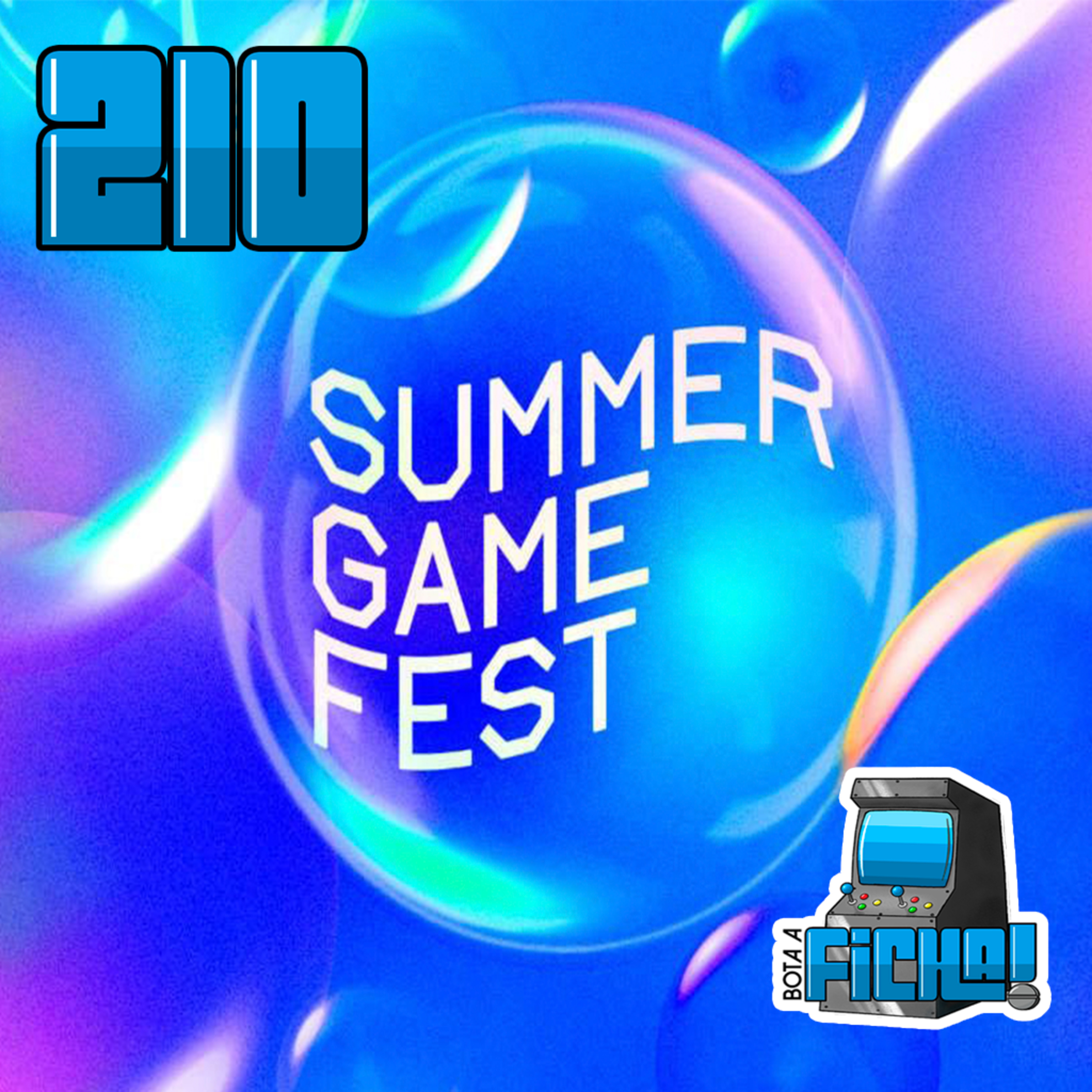 Bota a Ficha 210 – Summer Game Fest 2023 episode artwork