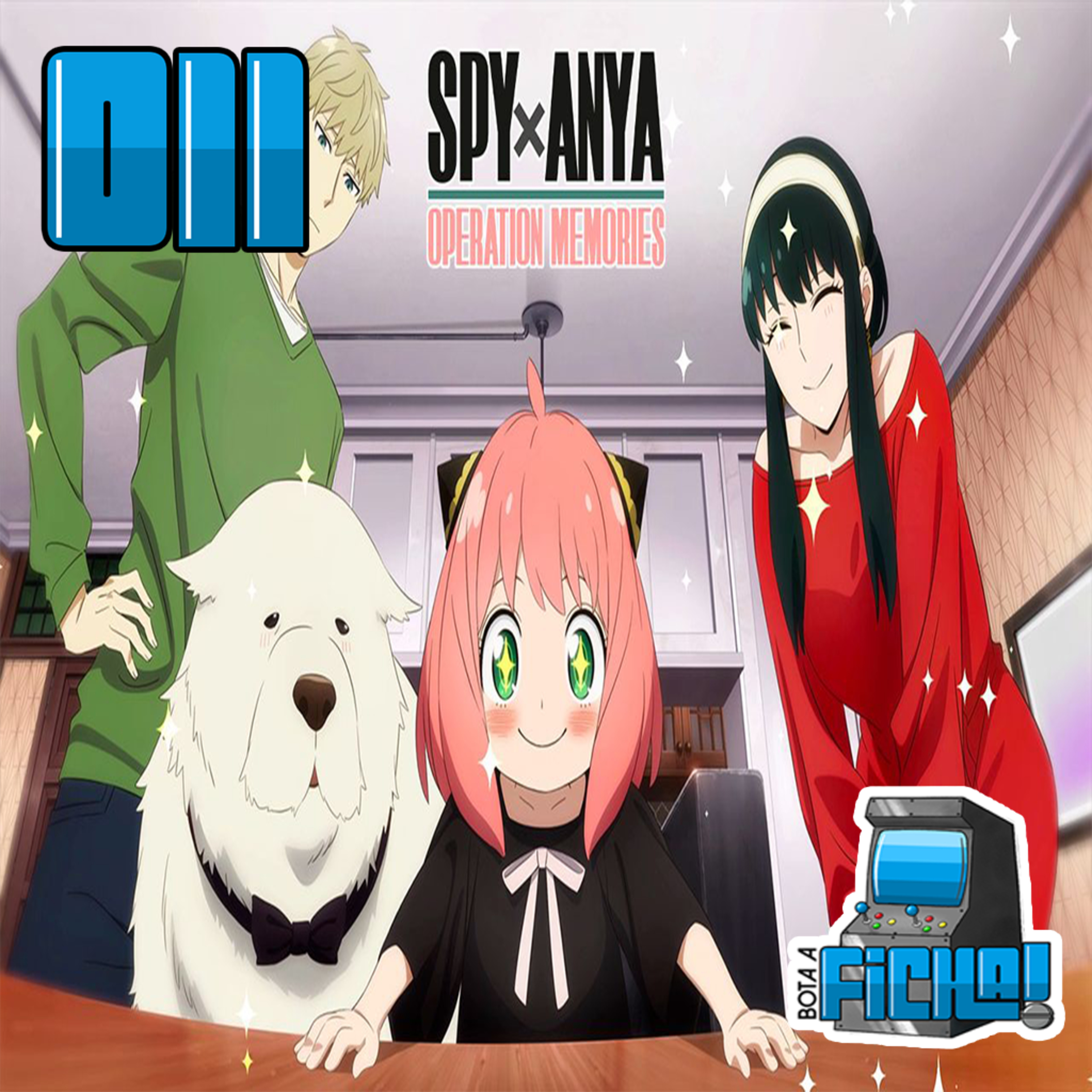Bota a Resenha 011 - Spy x Anya: Operation Memories episode artwork