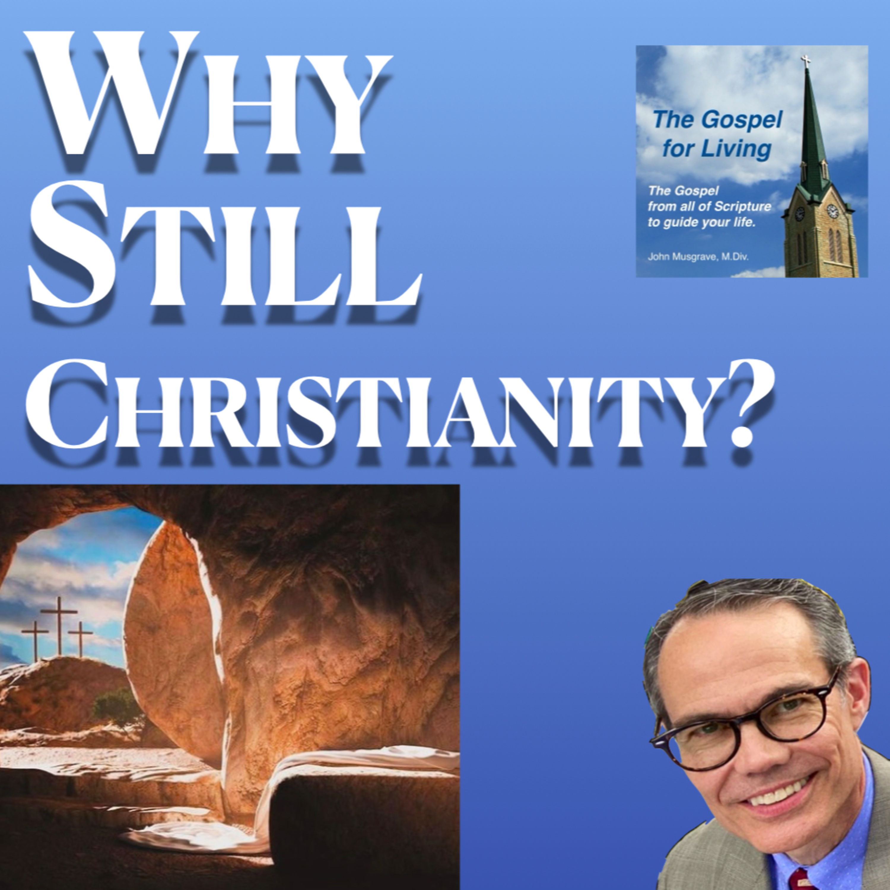 Why’s Christianity Still Around?