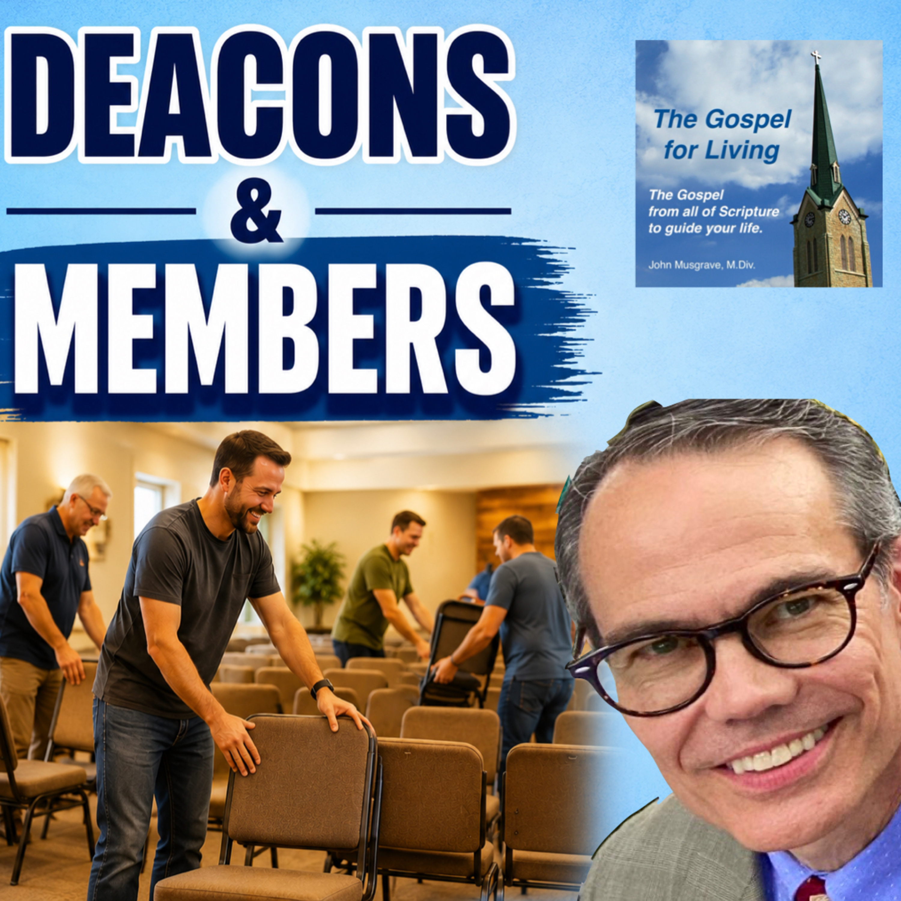 Deacons and Me - Serving Christ's Church | Acts 6