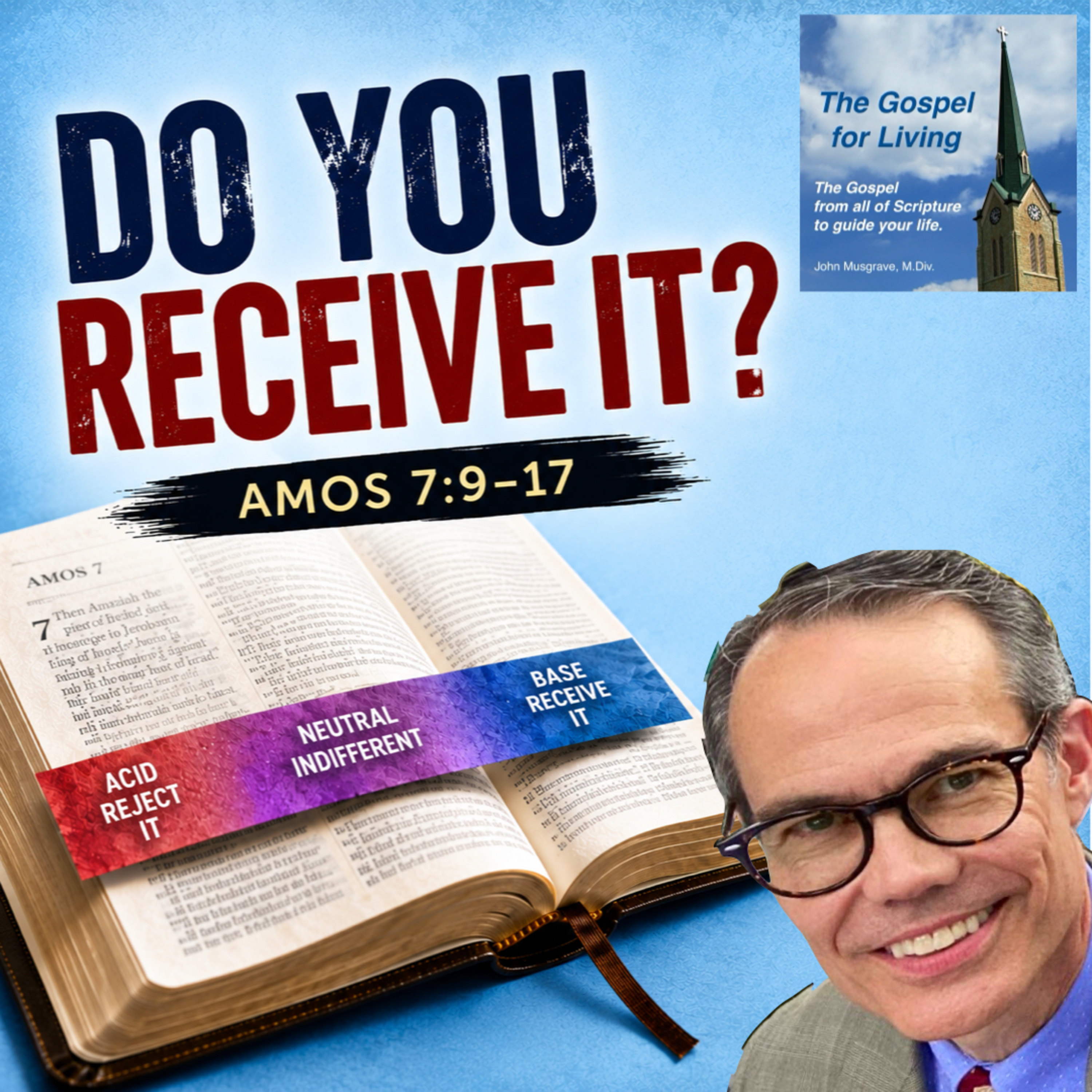 The Litmus Test of How You Receive the Bible | Amos 7.9–17 episode artwork