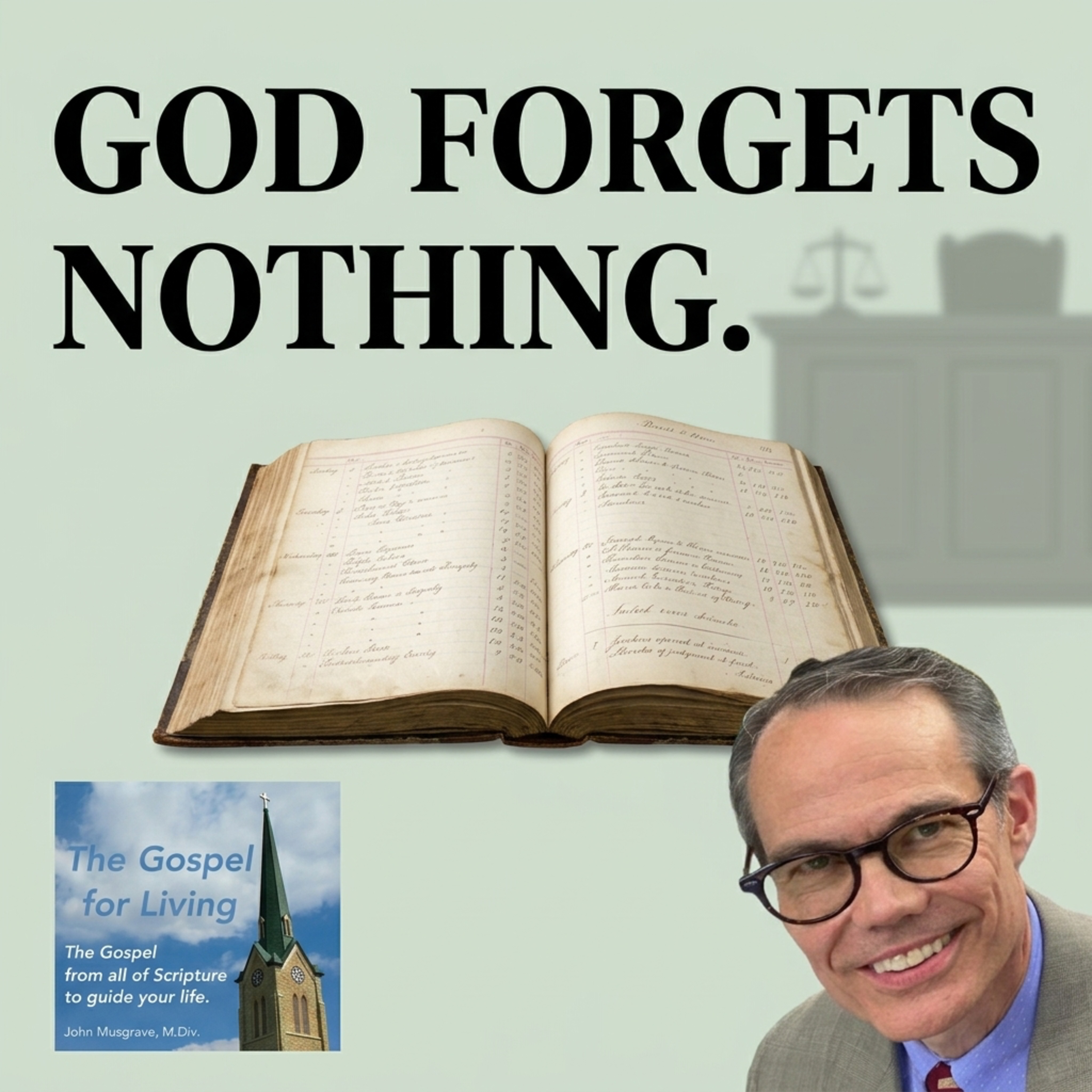 Can God—Does God—Forget My Sins? | Amos 8 episode artwork