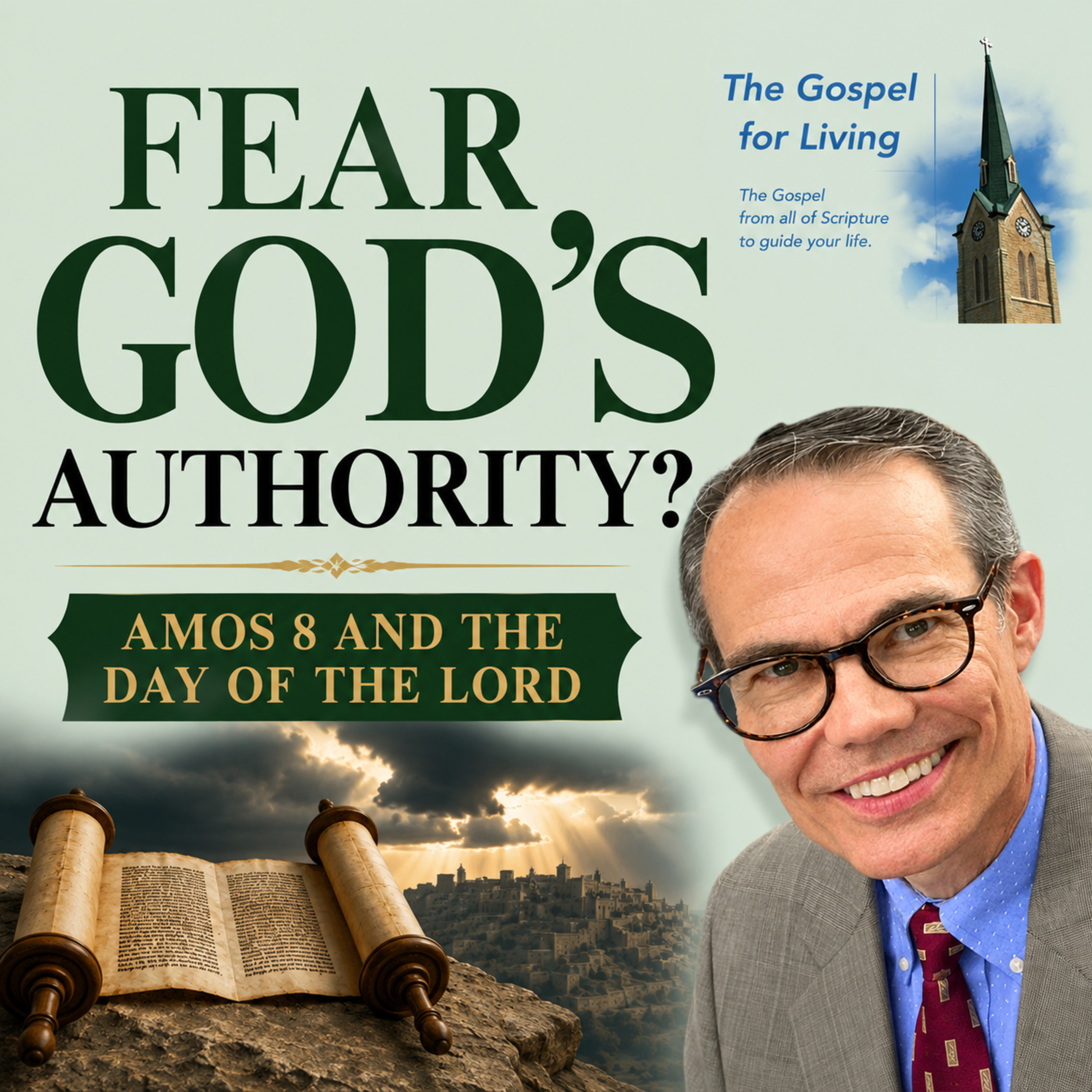 Is God’s Authority Good for Us? | Amos 8 and the Day of the Lord episode artwork