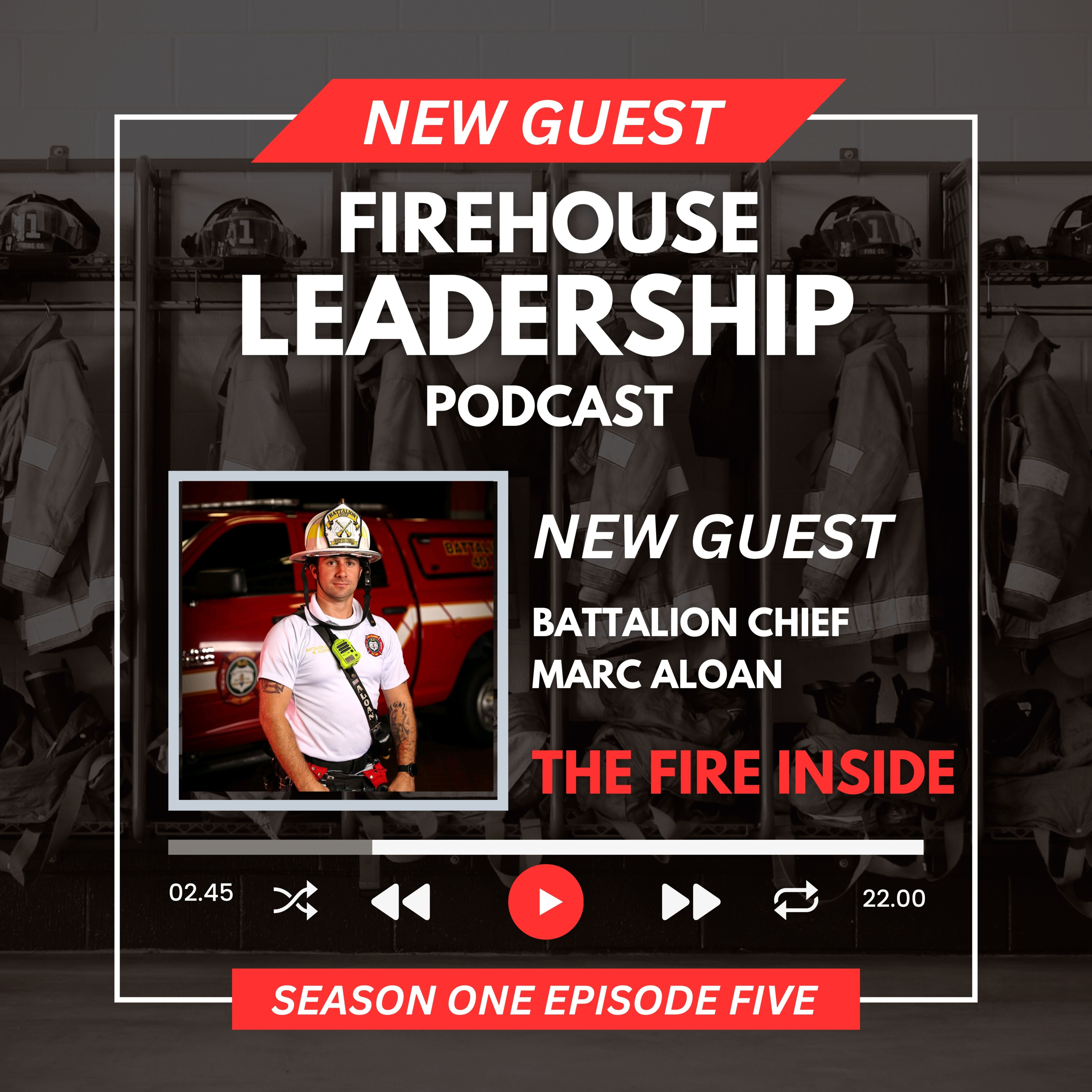 The Firehouse Leadership Podcast