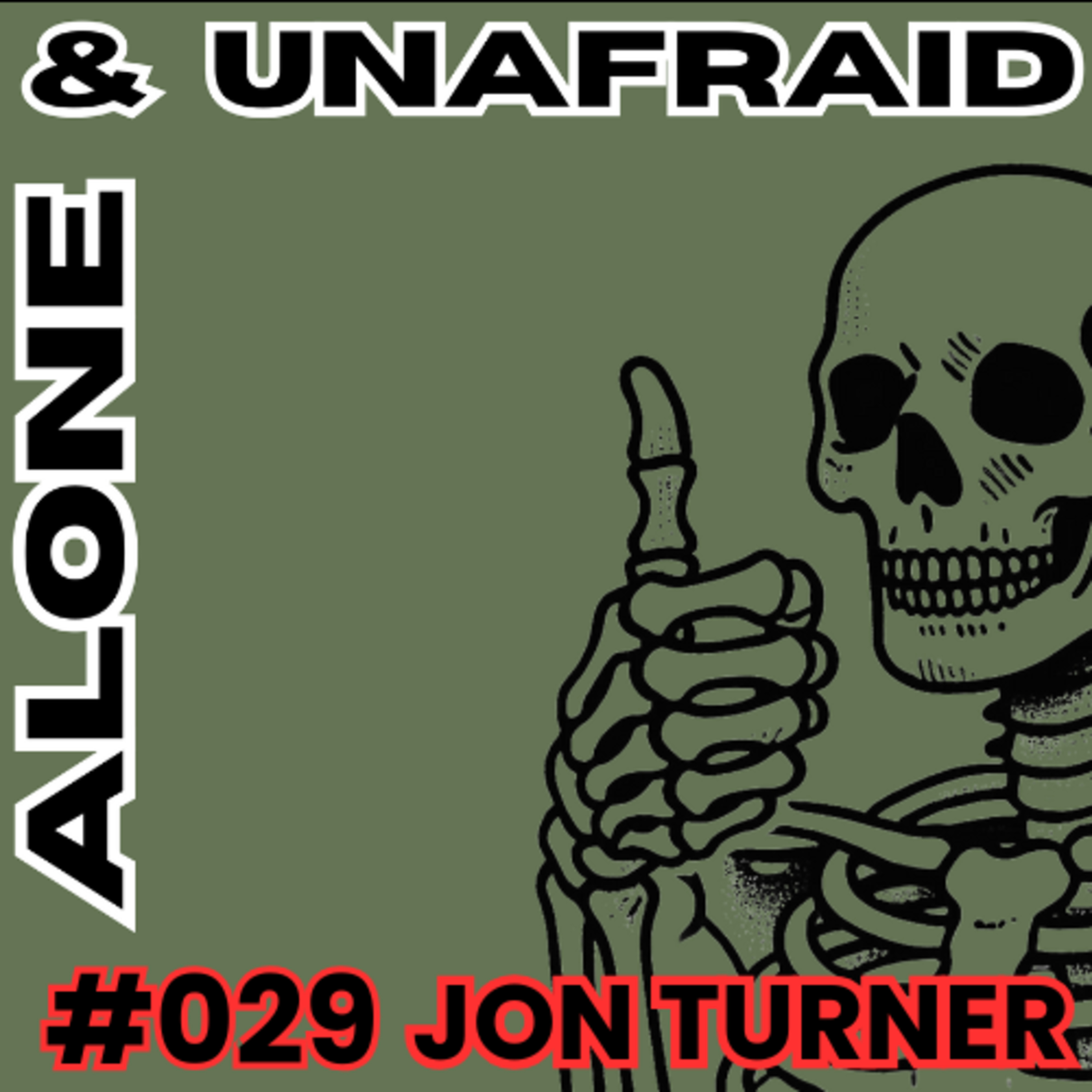Alone and Unafraid