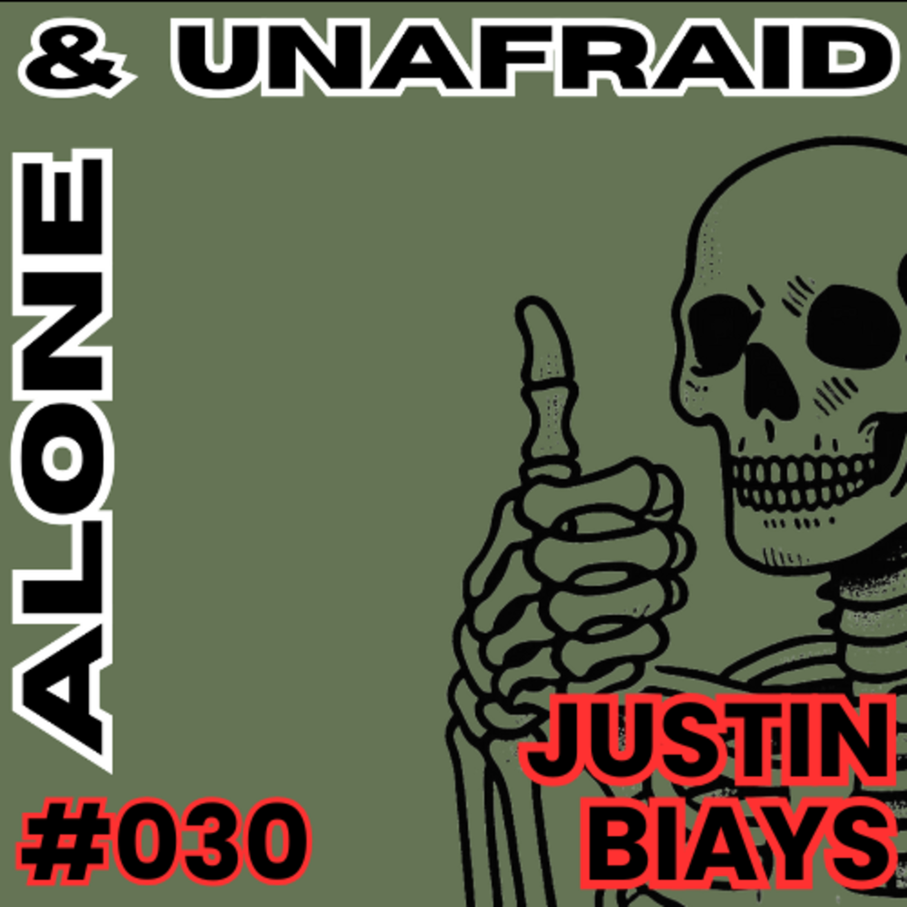 Alone and Unafraid