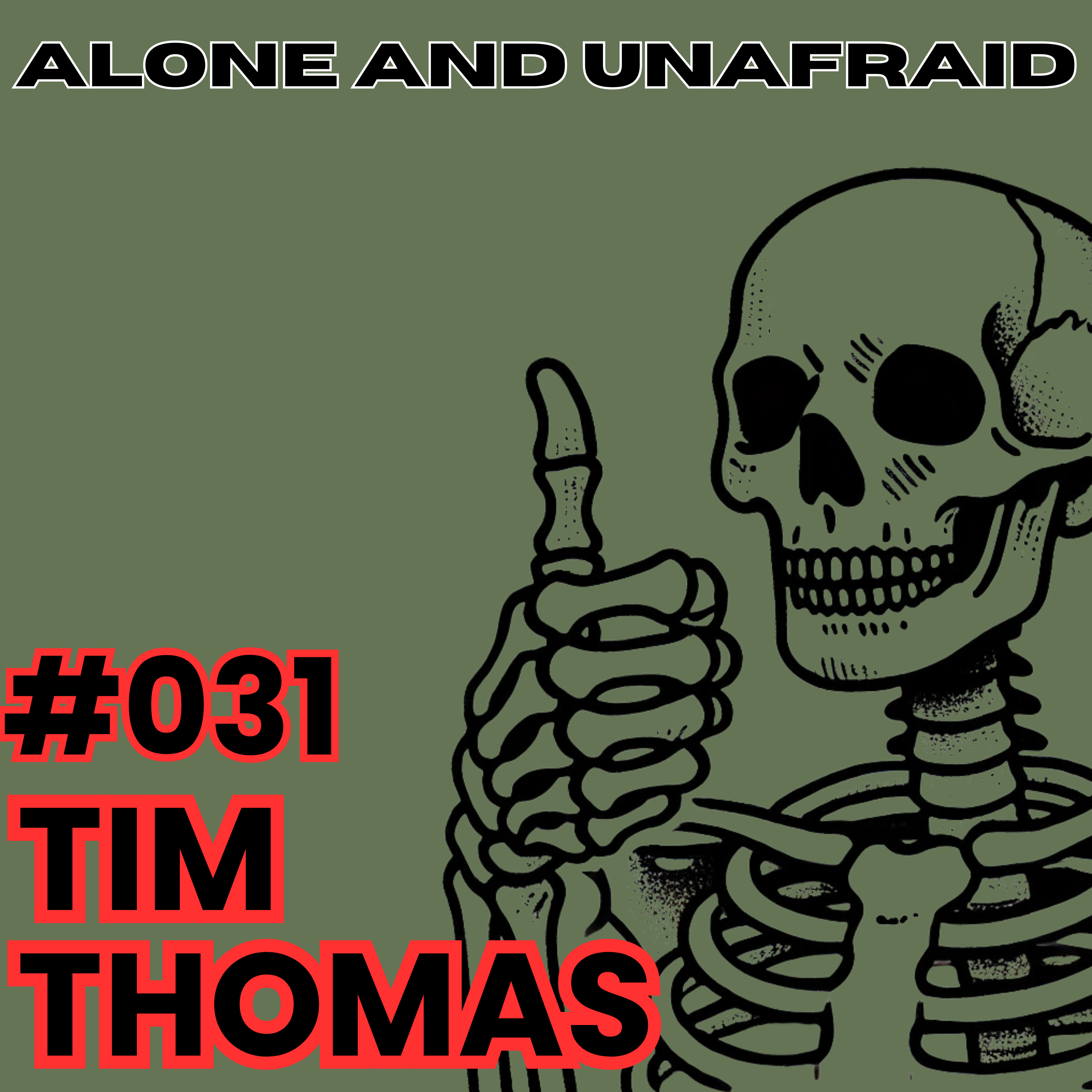 Alone and Unafraid