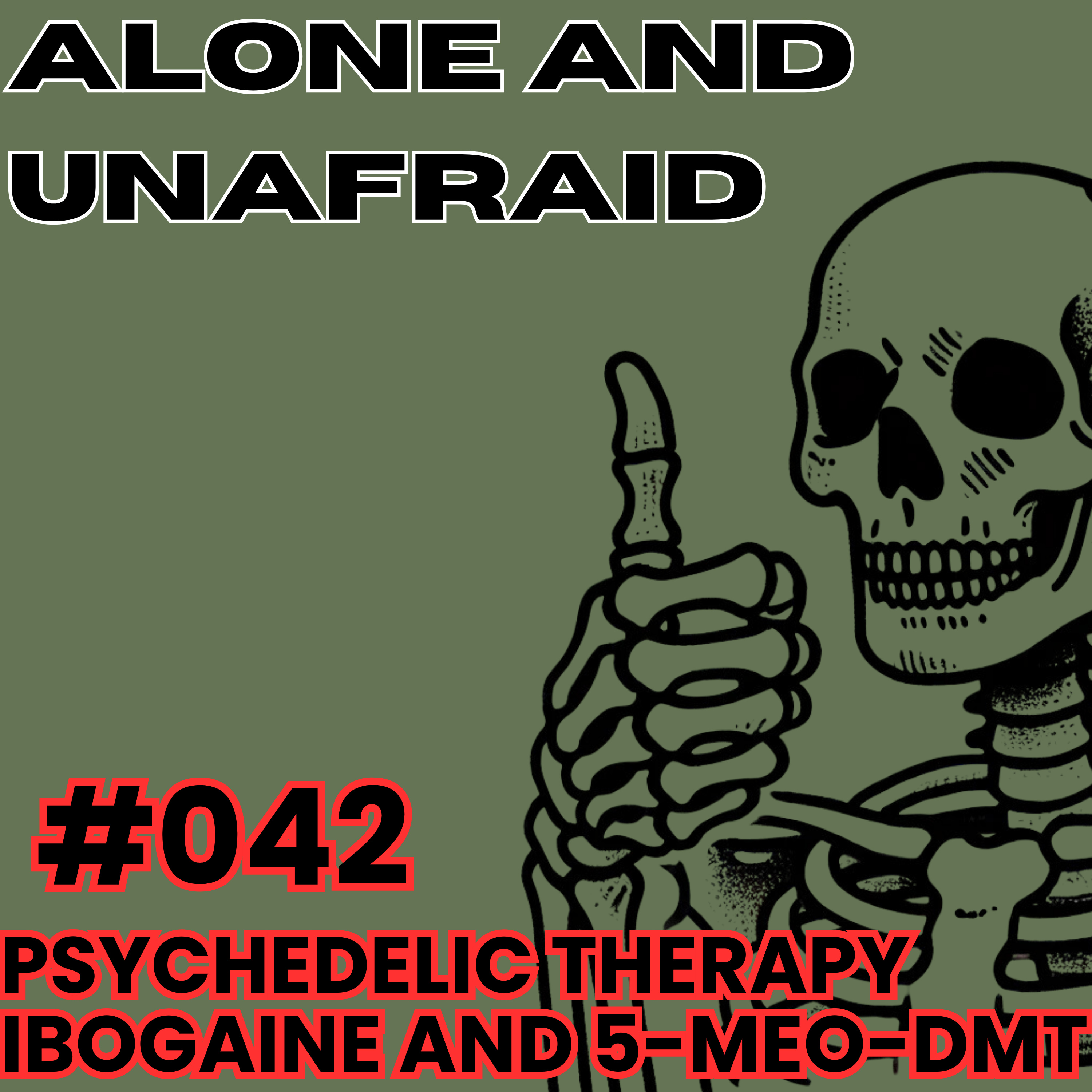 Alone and Unafraid