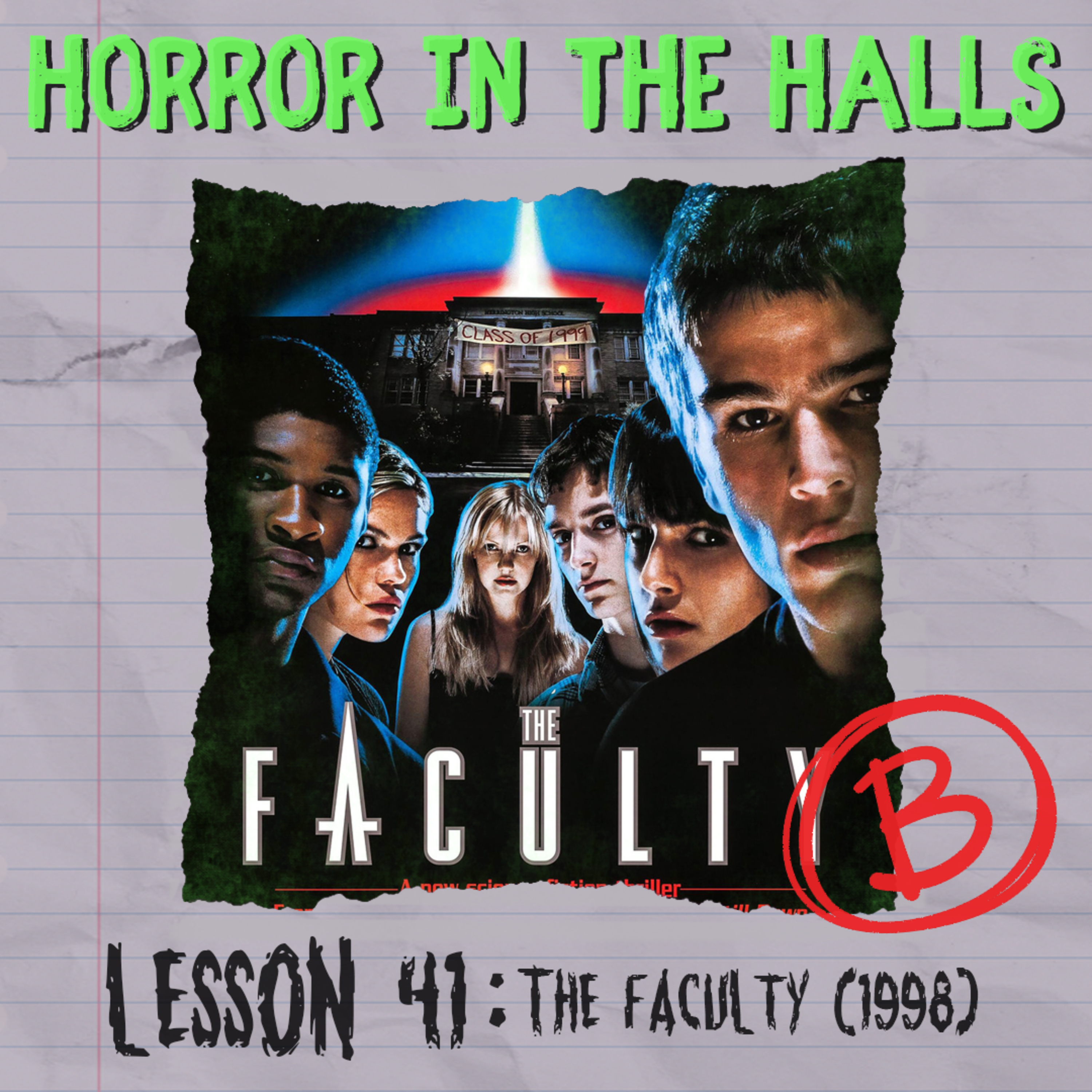 Lesson 41: The Faculty (1998) episode artwork