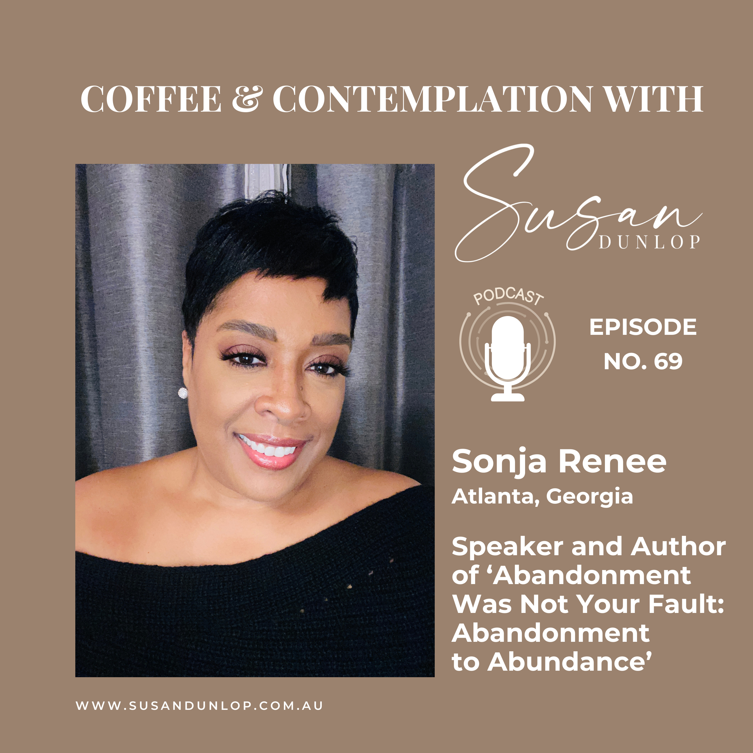 Episode 69: Breaking Free: Healing from Abandonment Trauma with Sonja Renee episode artwork