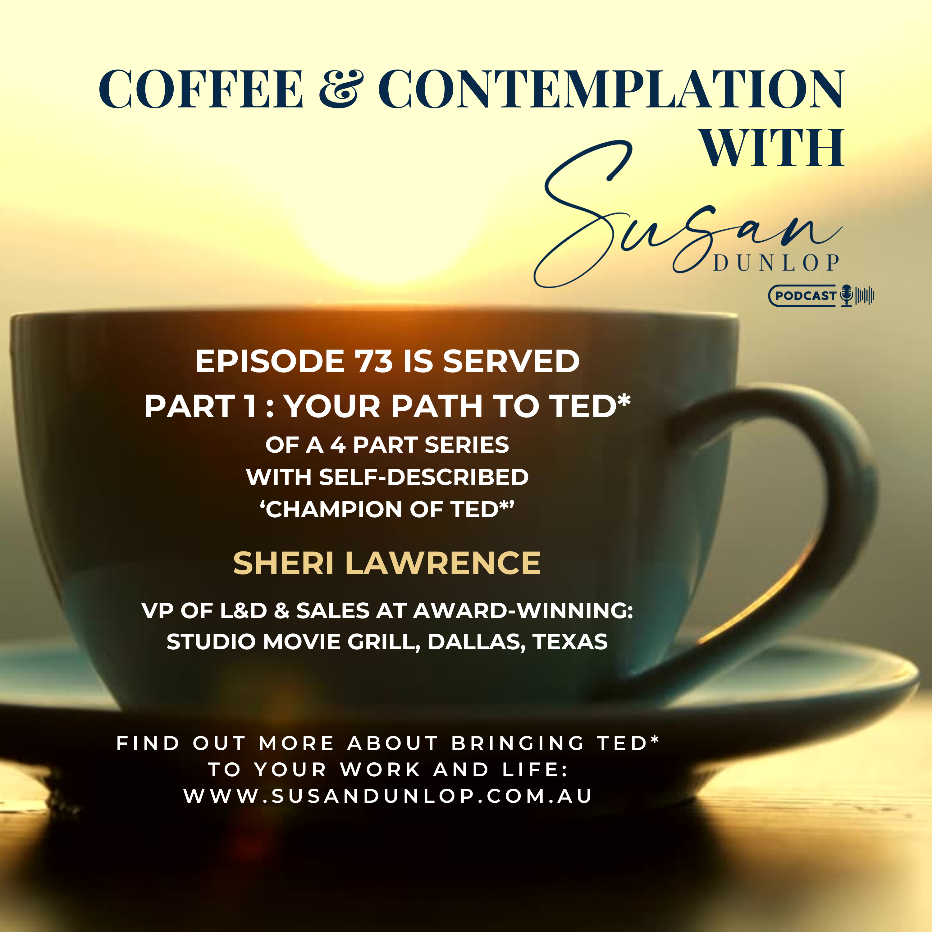 Coffee and Contemplation with Susan Dunlop