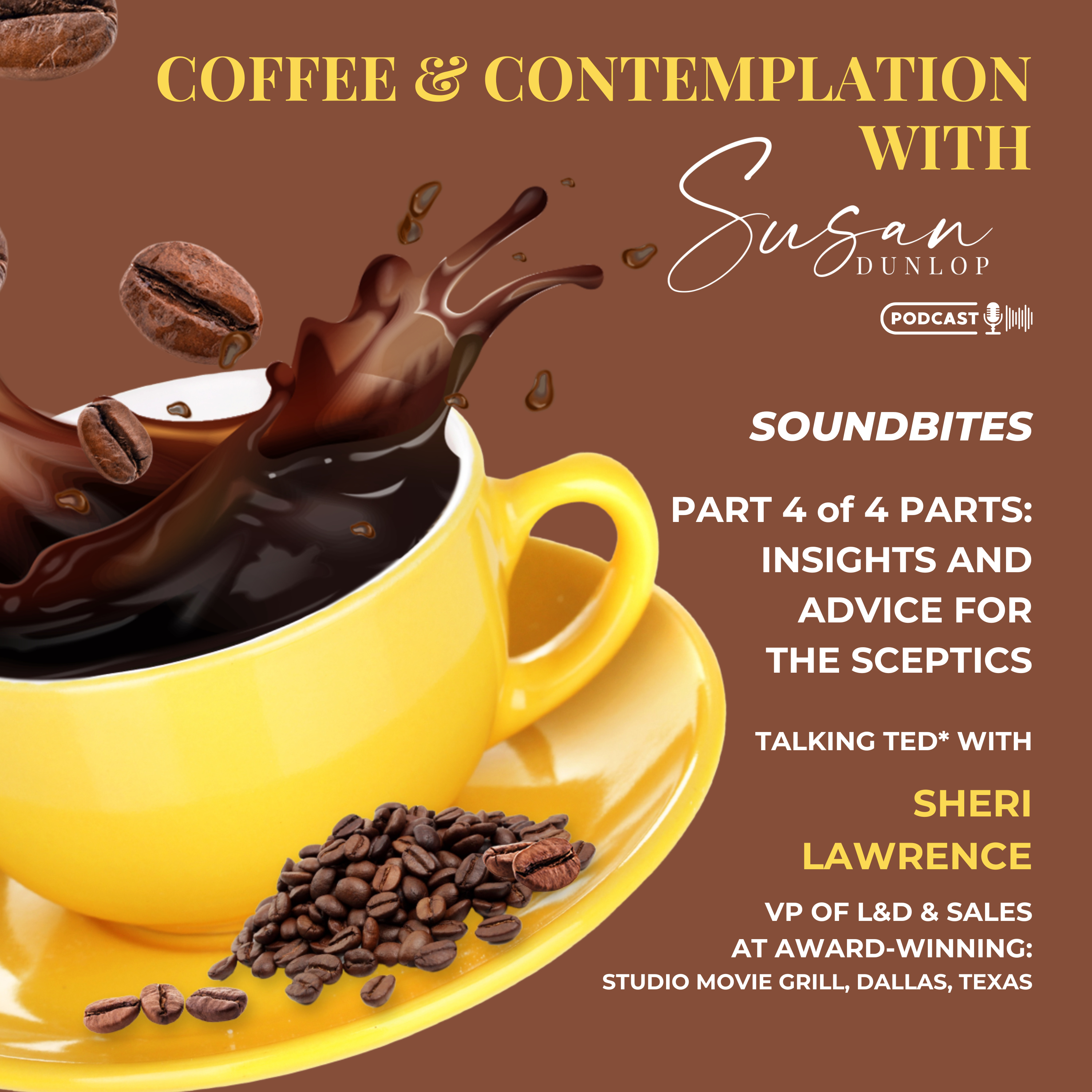 Coffee and Contemplation with Susan Dunlop