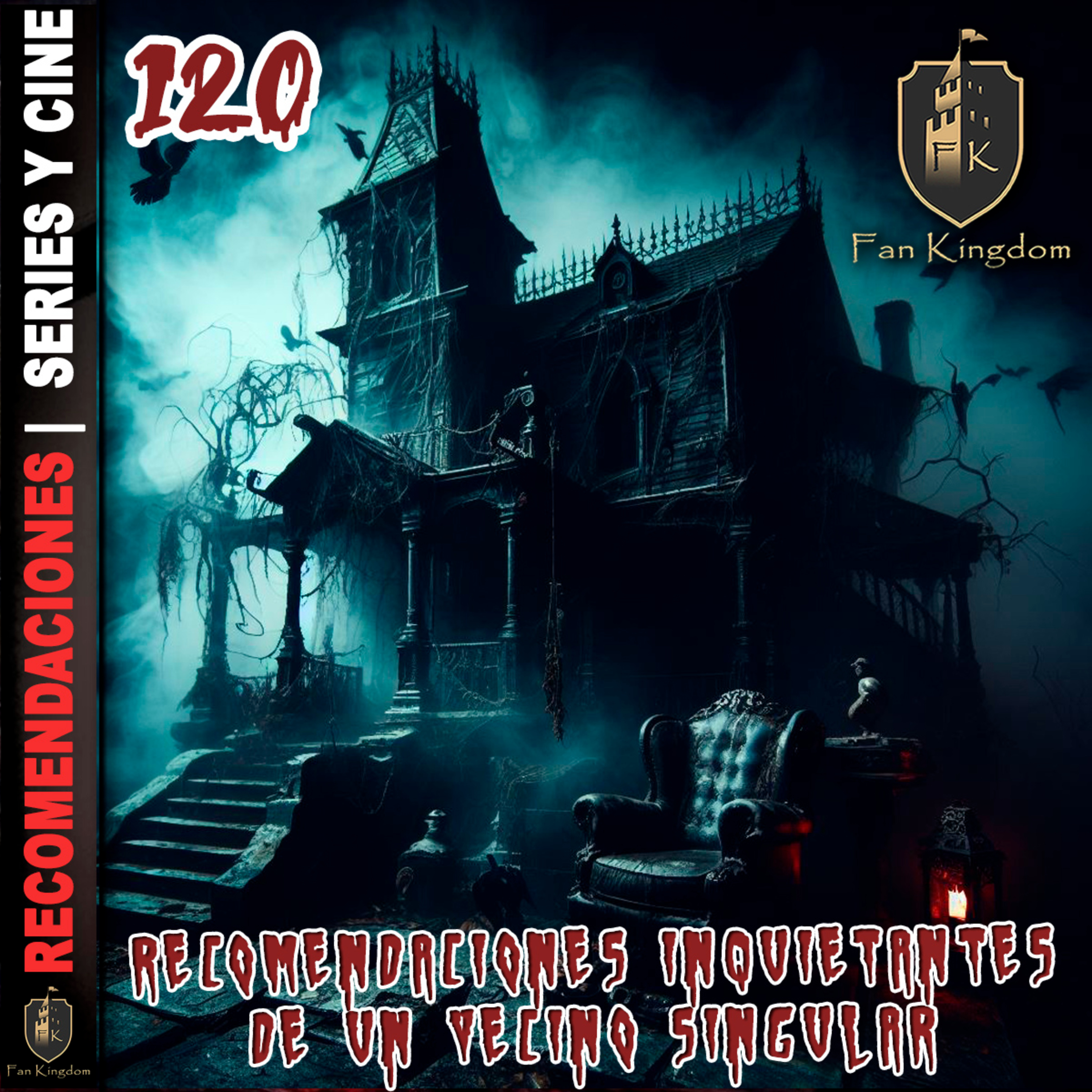RECOMENDACIONES INQUIETANTES DE UN VECINO SINGULAR | CINE DE SERIE B Z FK 120 #terror #miedo #horror episode artwork