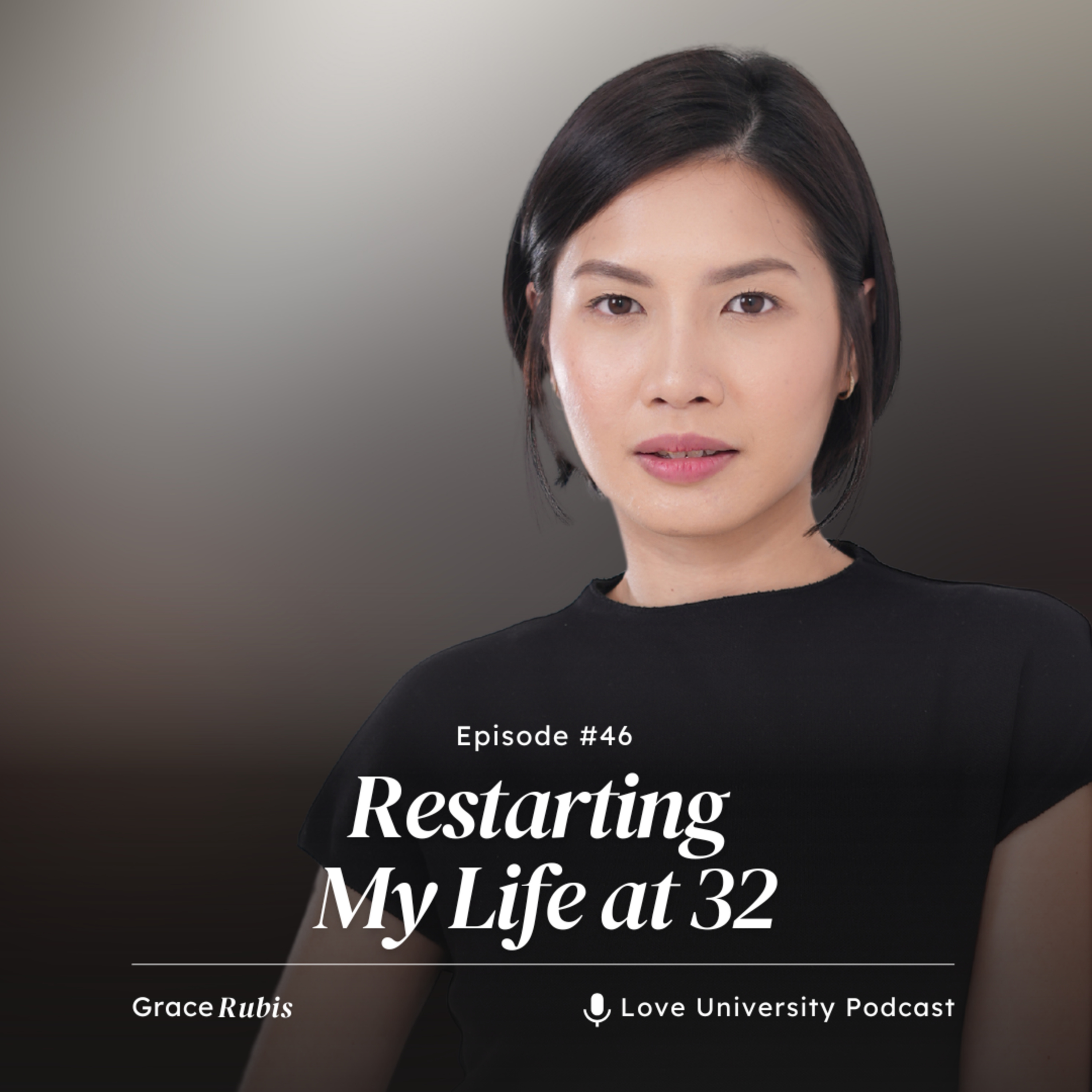 46. Restarting My Life at 32 episode artwork