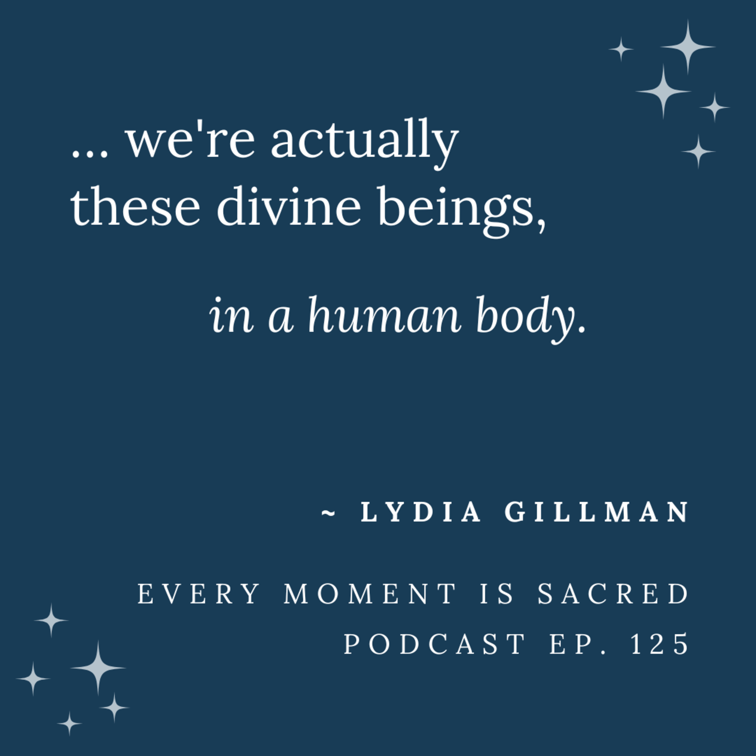 Every Moment Is Sacred