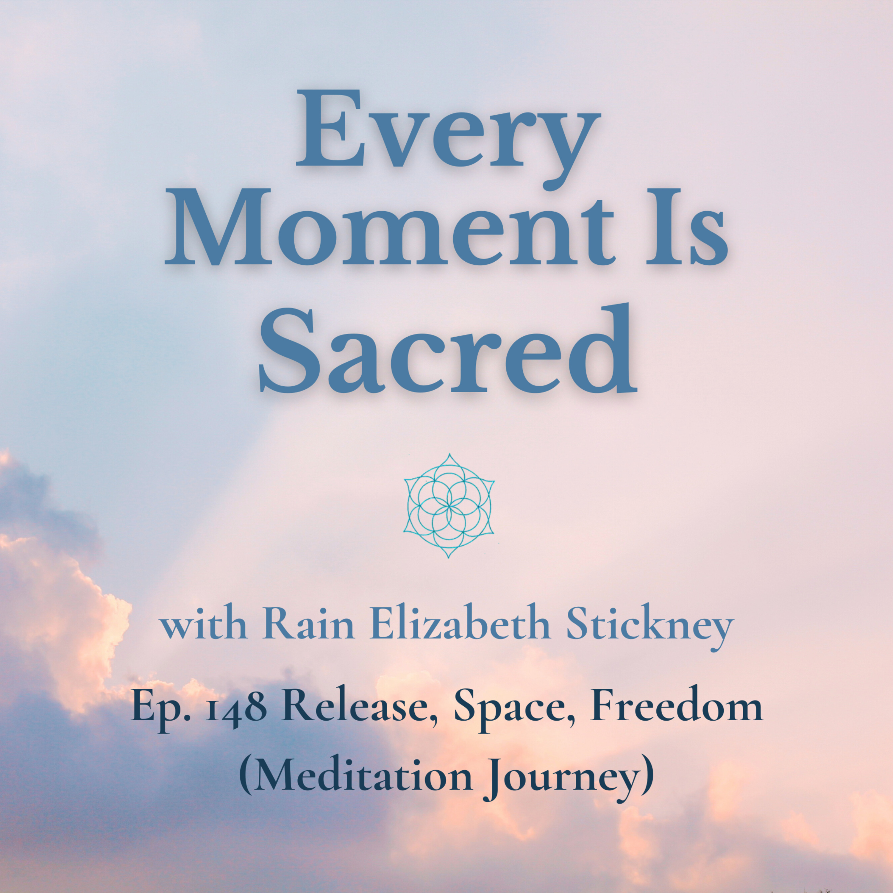 Every Moment Is Sacred