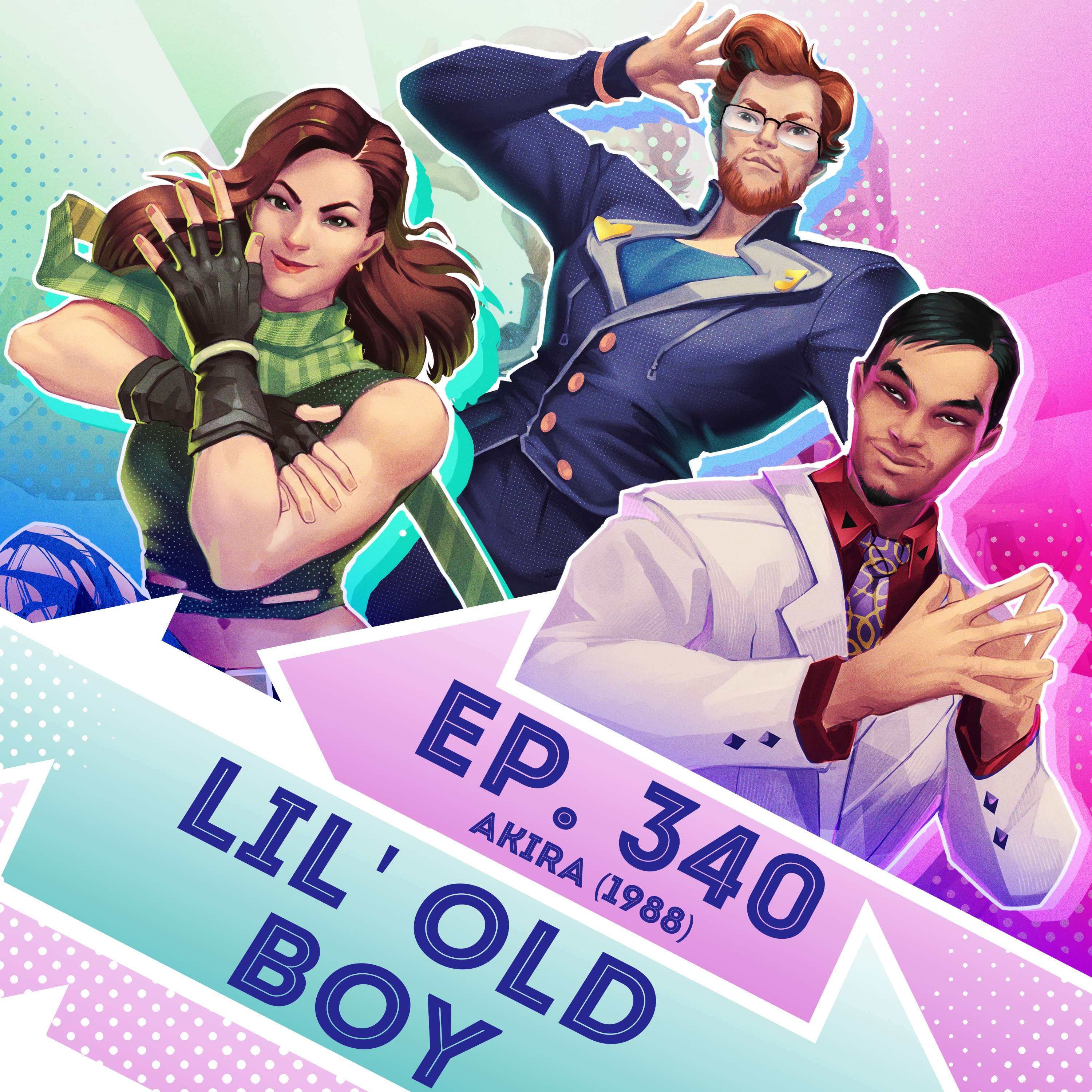 Ep. 340 - Lil' Old Boy (AKIRA)