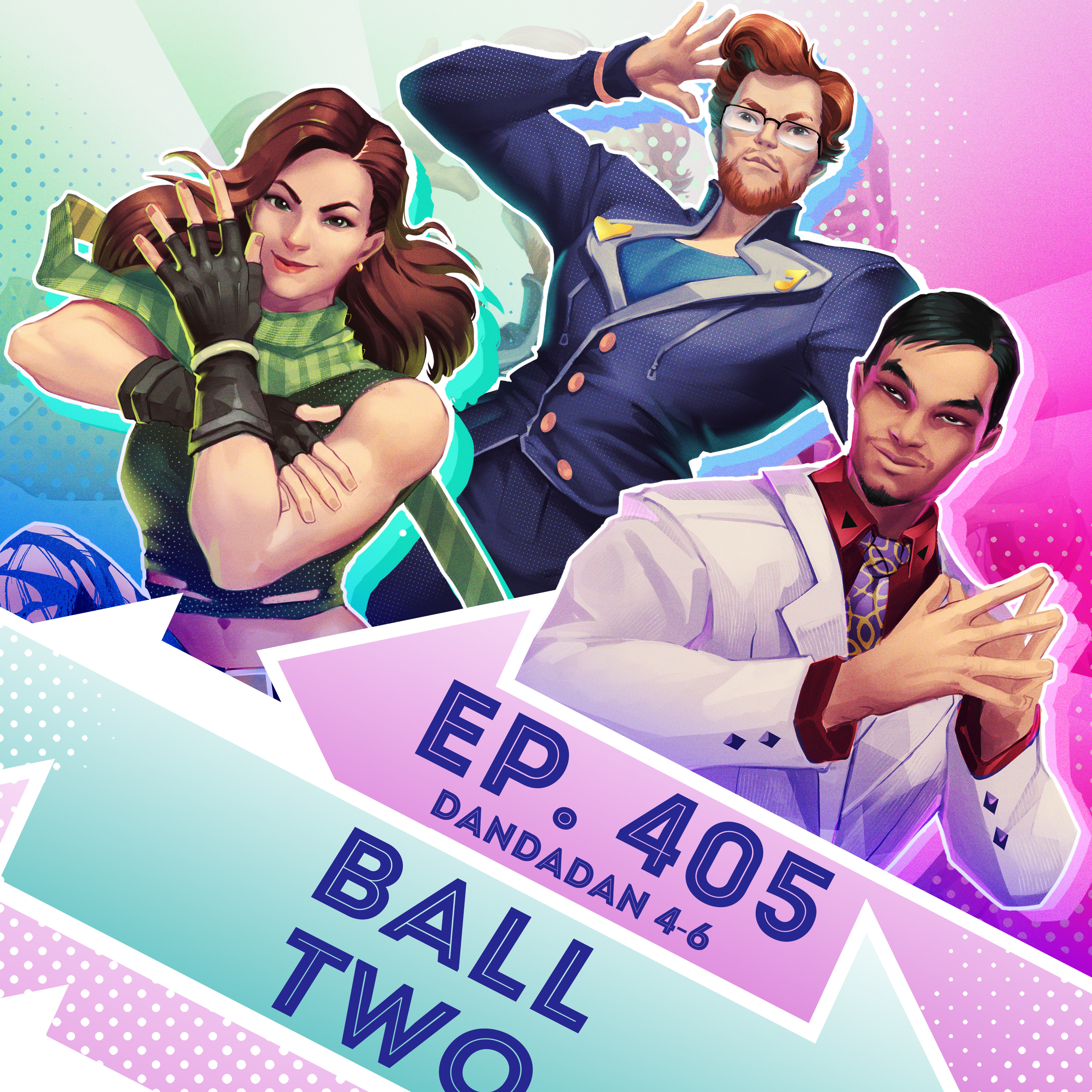 Ep. 405 - Ball Two (Dandadan Eps. 4-6)