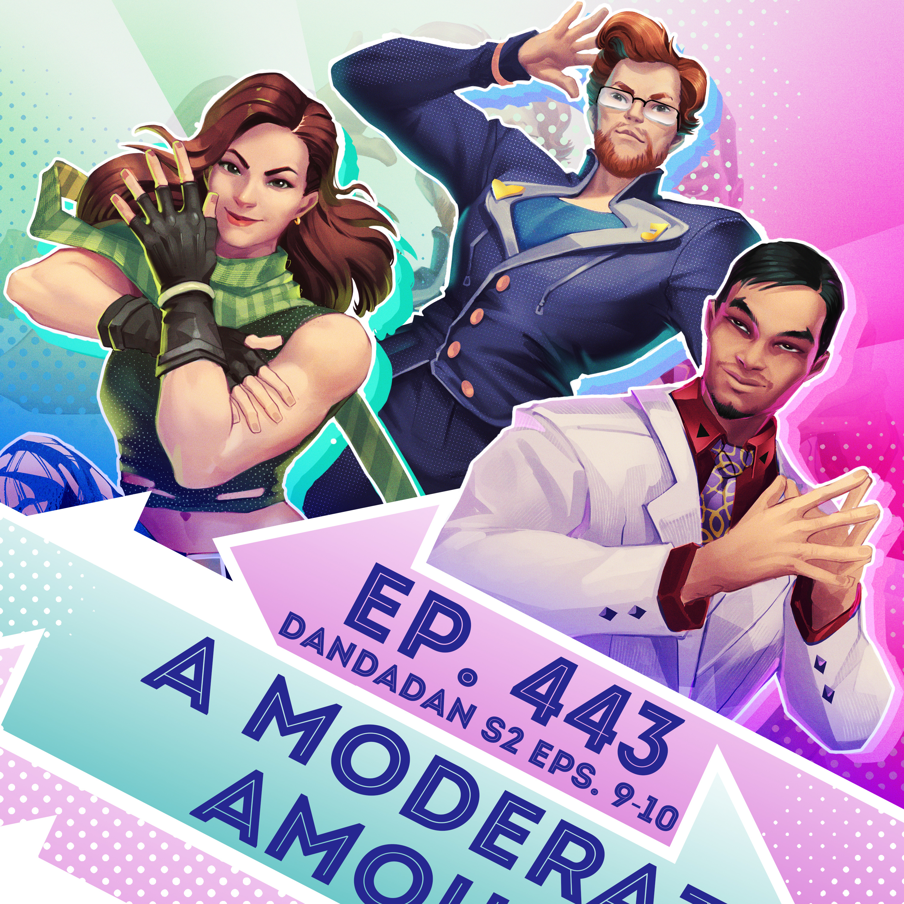 Ep. 443 - A Moderate Amount (DanDaDan S2 Eps. 9-10)
