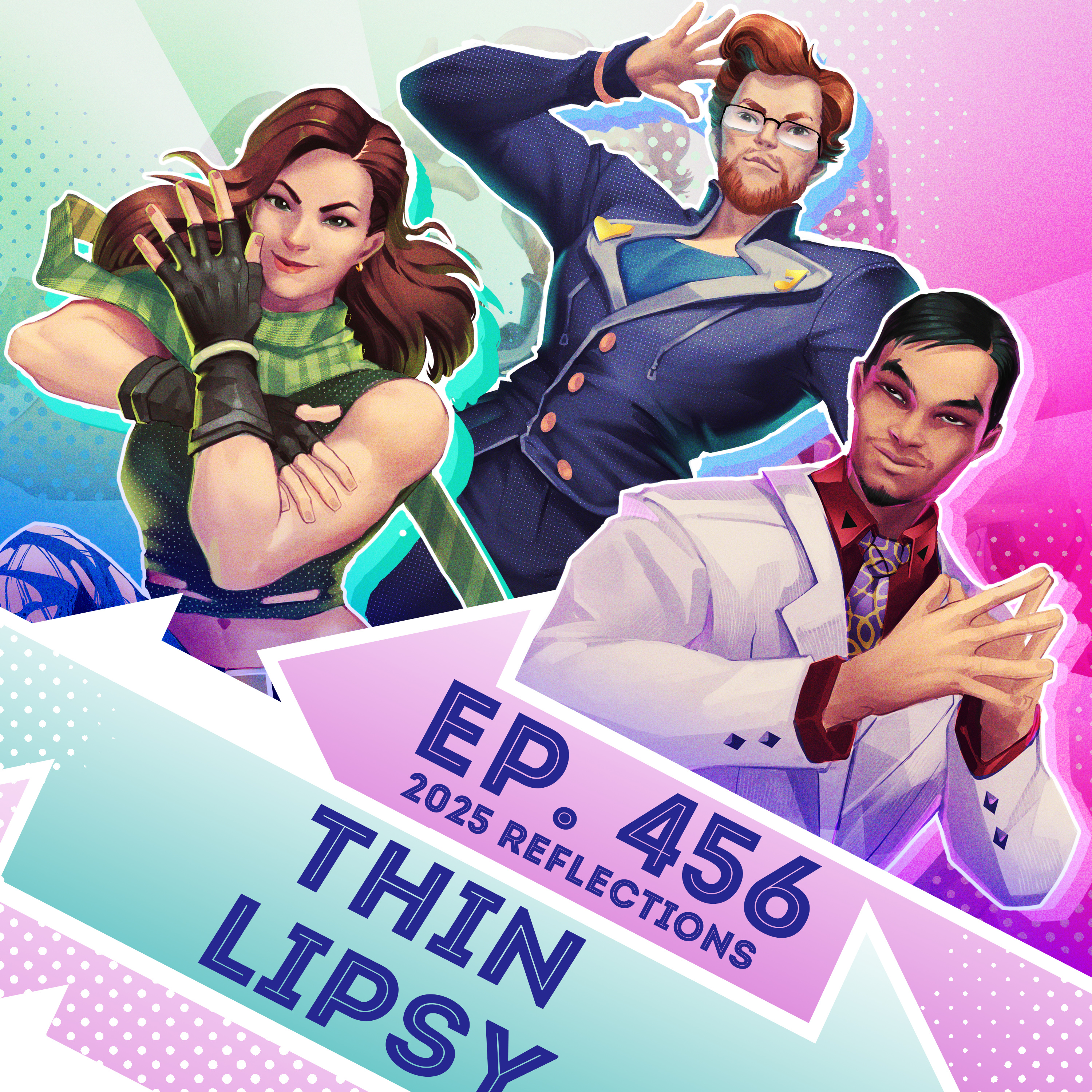 Ep. 456 - Thin Lipsy (JoJo's Bizarre Podcast 2025 Reflections)