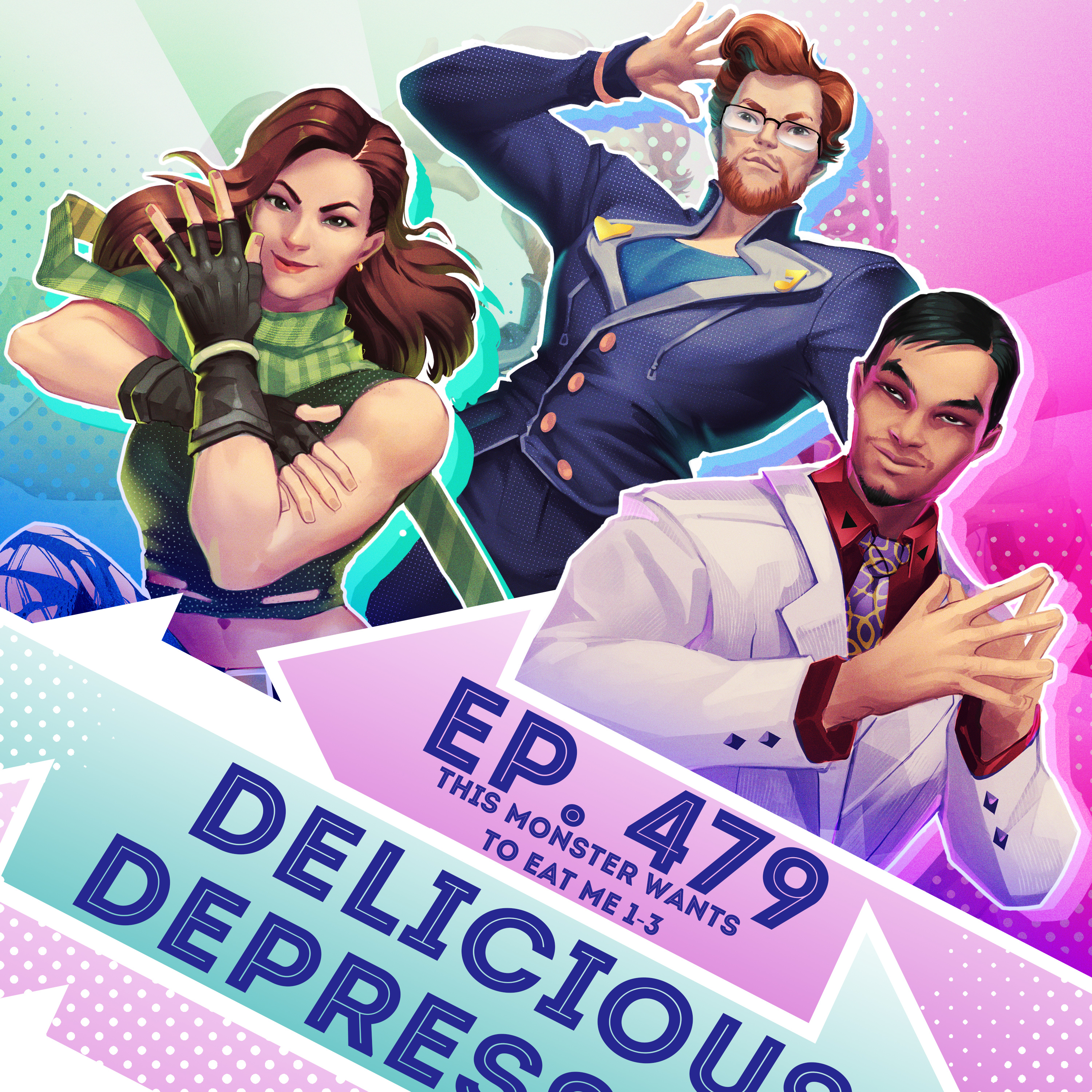 Ep. 479 - Delicious Depression (This Monster Wants to Eat Me Eps. 1-3) episode artwork