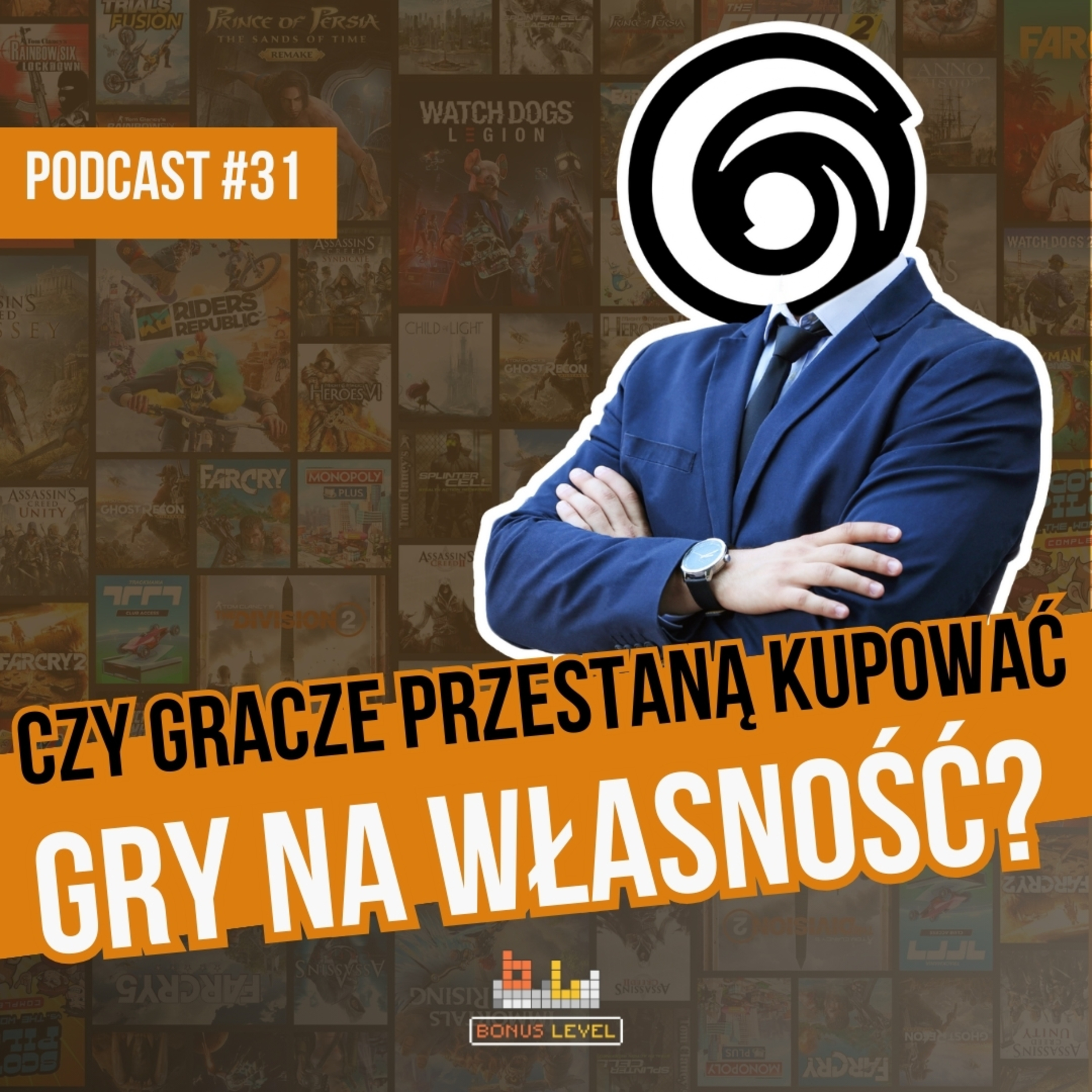 Czy Ubisoft chce odebrać nam prawo do posiadania gier? | BONUS LEVEL #31 episode artwork